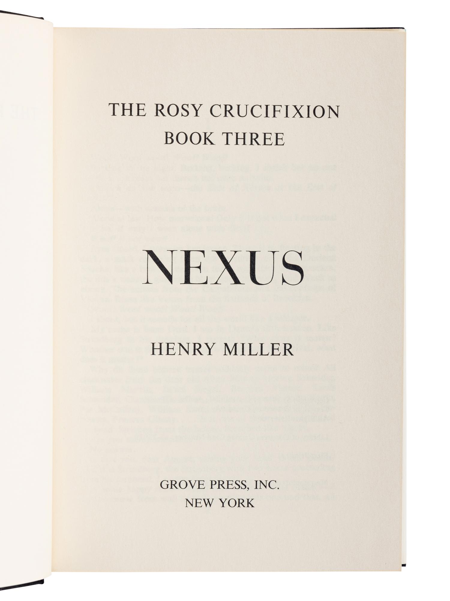 MILLER, Henry (1891-1980). The Rosy Crucifixion: Sexus/Nexus/Plexus. New York: Grove Press, Inc., 1965.