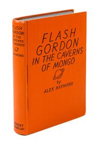RAYMOND, ALEX. Flash Gordon in the Caverns of Mongo. New York, 1936. First edition.