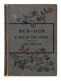 WALLACE, Lew (1827-1905). Ben-Hur A Tale of the Christ . New York: Harper & Brothers, 1880.