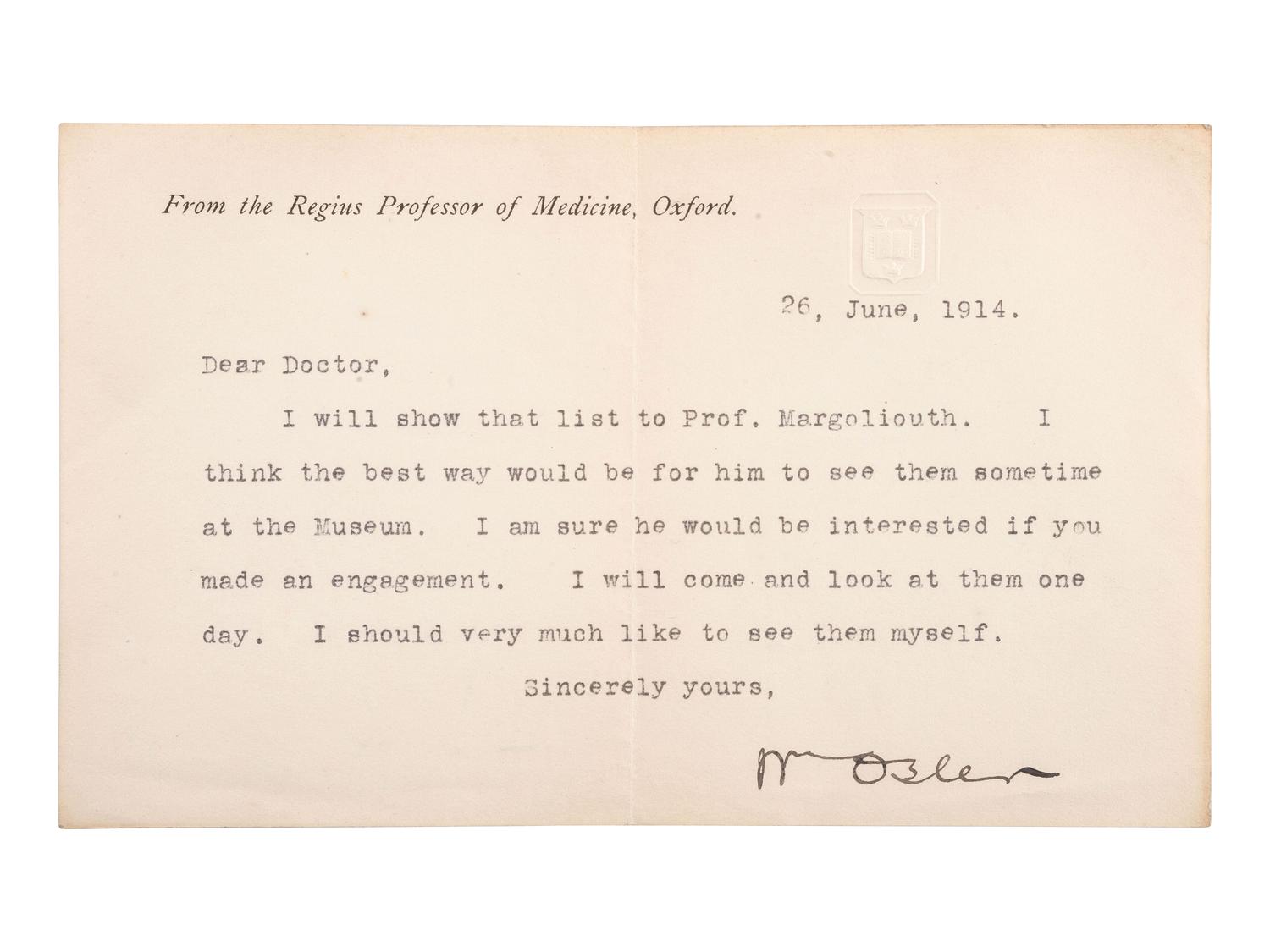 [MEDICINE]. OSLER, William (1849-1919). Typed letter signed, 26 June 1914.