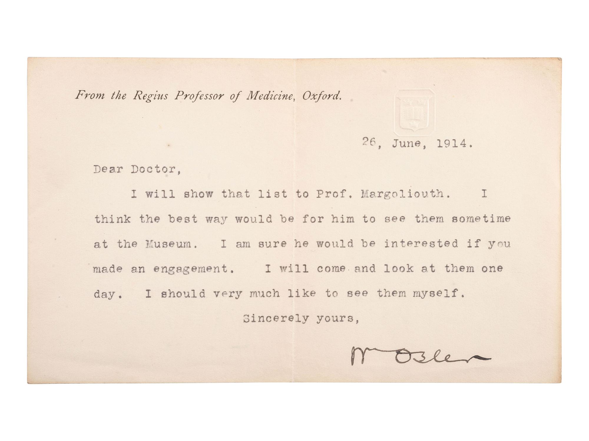 [MEDICINE]. OSLER, William (1849-1919). Typed letter signed, 26 June 1914.