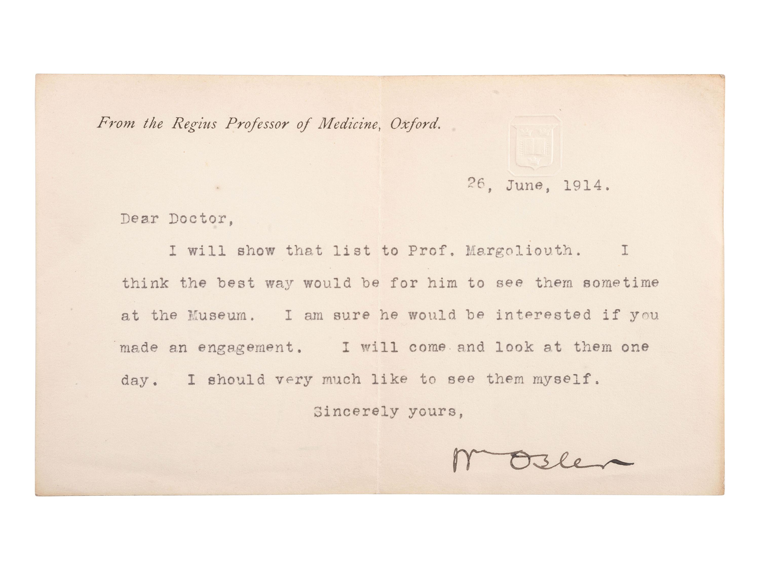 [MEDICINE]. OSLER, William (1849-1919). Typed letter signed, 26 June 1914.