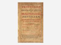 [Curiosa] Nostradamus, Michael: The True Prophecies or Prognostications of Michael Nostradamus...
