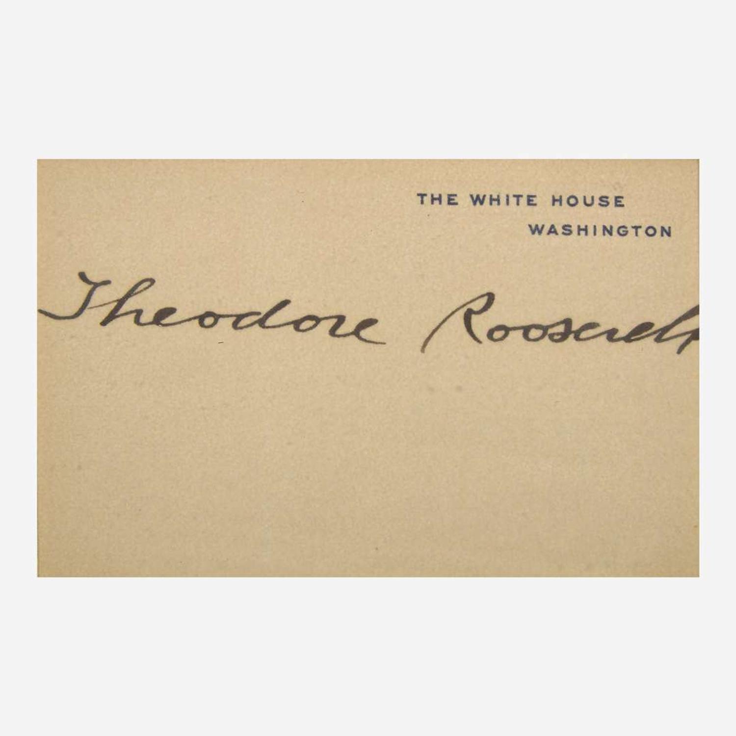 [Presidential] Roosevelt, Theodore Signed White House Card