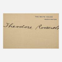 [Presidential] Roosevelt, Theodore Signed White House Card