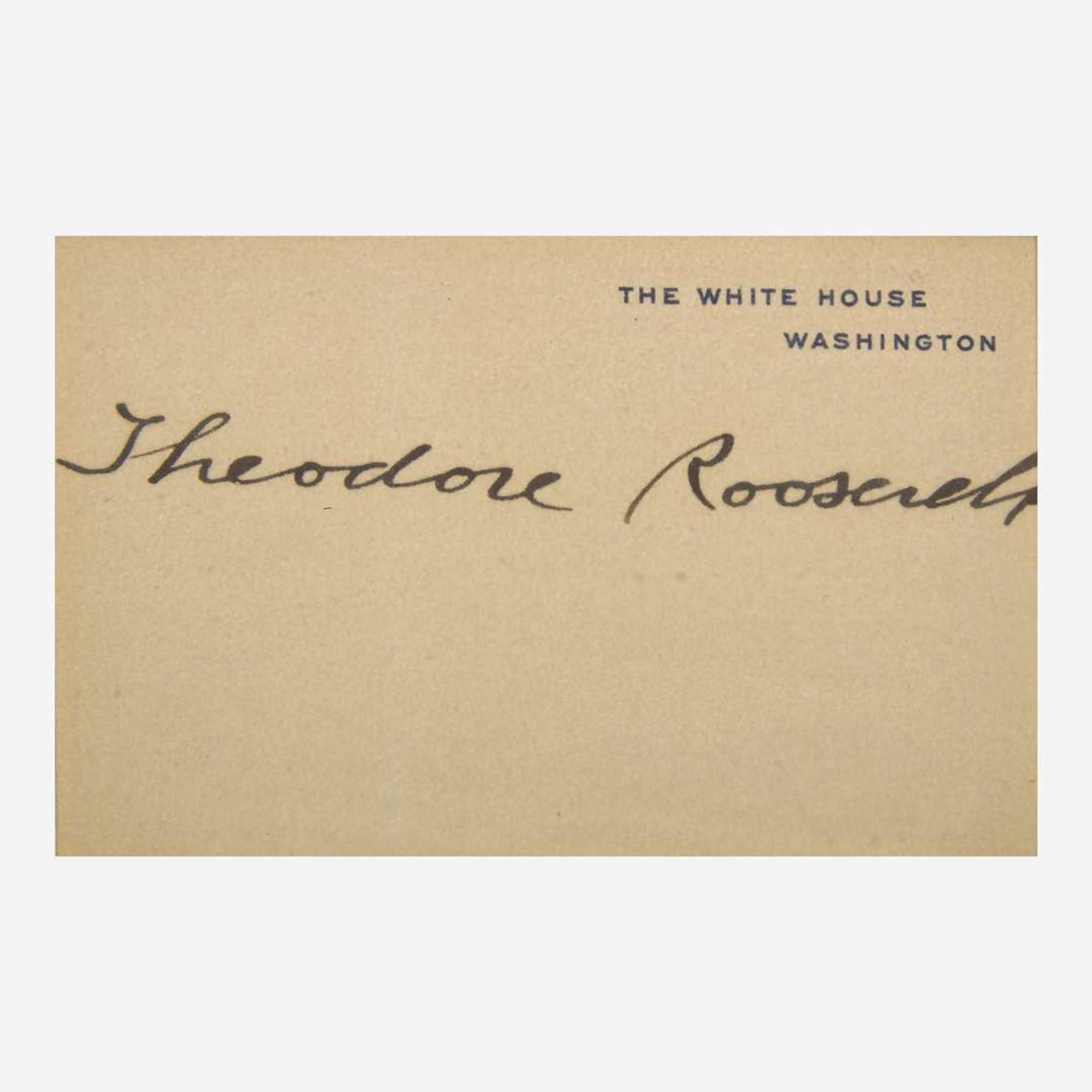 [Presidential] Roosevelt, Theodore Signed White House Card