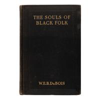 [African American]. Du Bois, William Edward Burghardt (1868-1963). The Souls of Black Folk . Chicago: A.C. McClurg & Co., April 18, 1903.