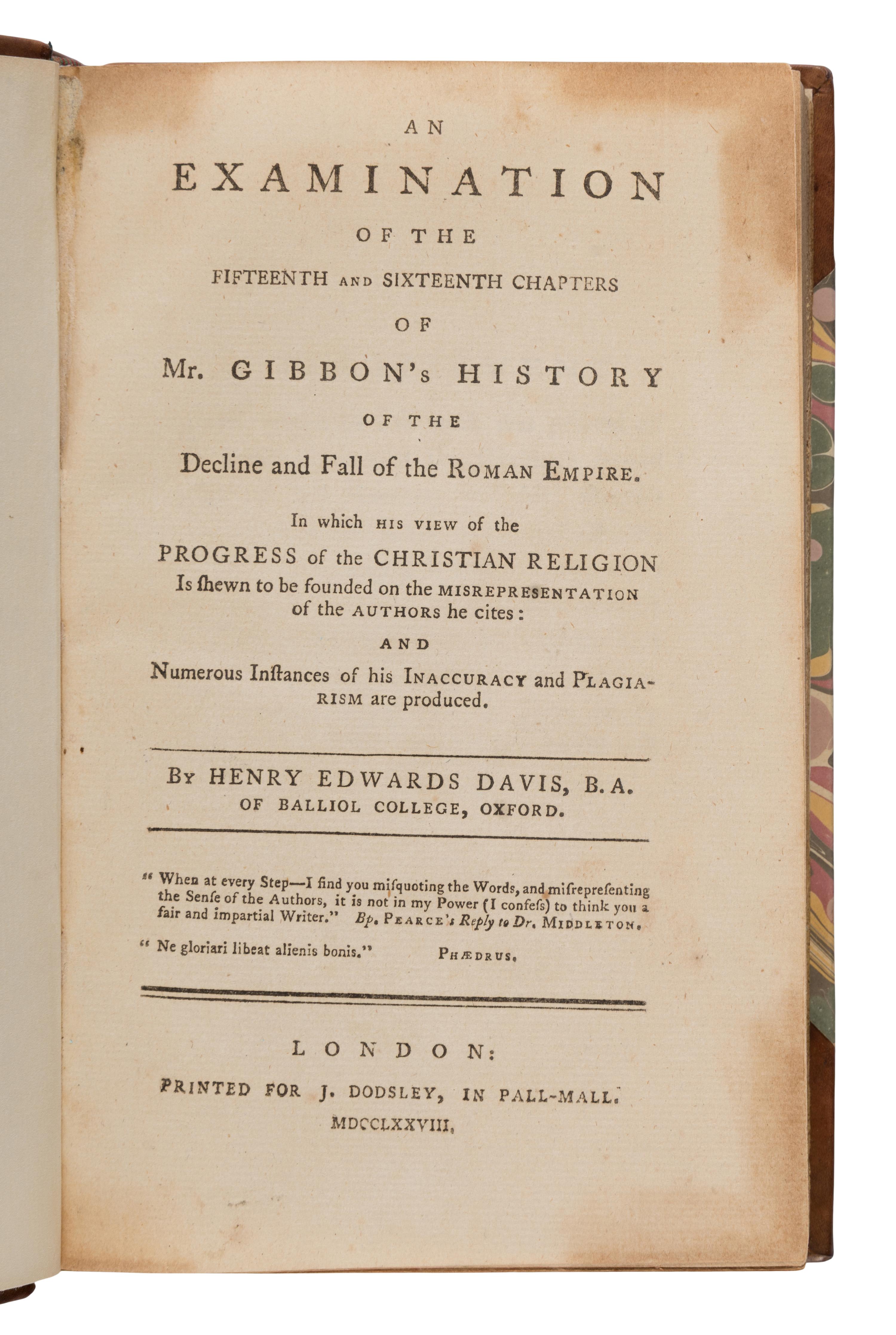 Gibbon, Edward (1737-1794). The History of the Decline and Fall of the Roman Empire, Volume the First [- Sixth ]. London: W. Strahan & T. Cadell, 1777-1788.