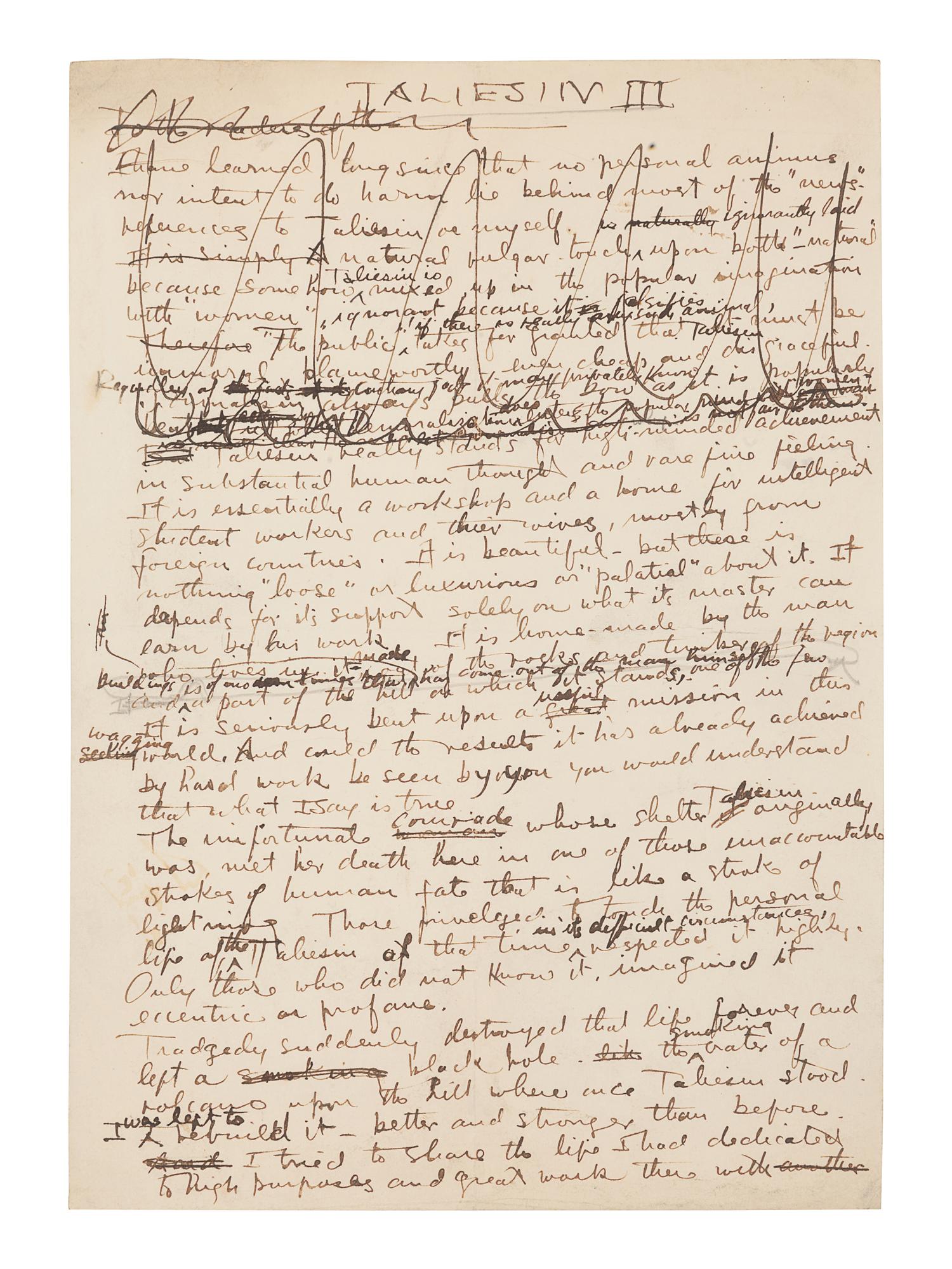 WRIGHT, Frank Lloyd (1867-1959). Autograph manuscript signed ("Frank Lloyd Wright"), entitled "Taliesin III," numerous holograph emendations and corrections in ink, a few in pencil N.p. Taliesin, 8 June 1926. 5 1/2 pages, 4to, creased.