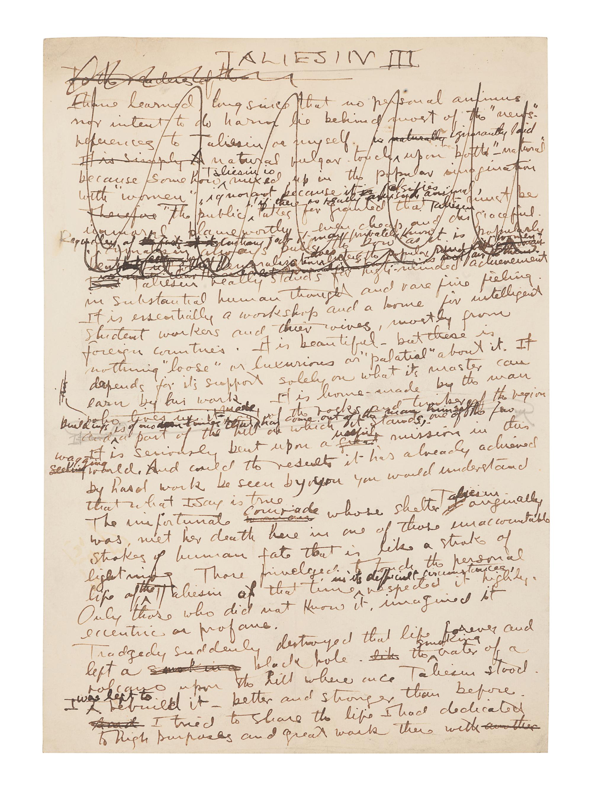 WRIGHT, Frank Lloyd (1867-1959). Autograph manuscript signed ("Frank Lloyd Wright"), entitled "Taliesin III," numerous holograph emendations and corrections in ink, a few in pencil N.p. Taliesin, 8 June 1926. 5 1/2 pages, 4to, creased.