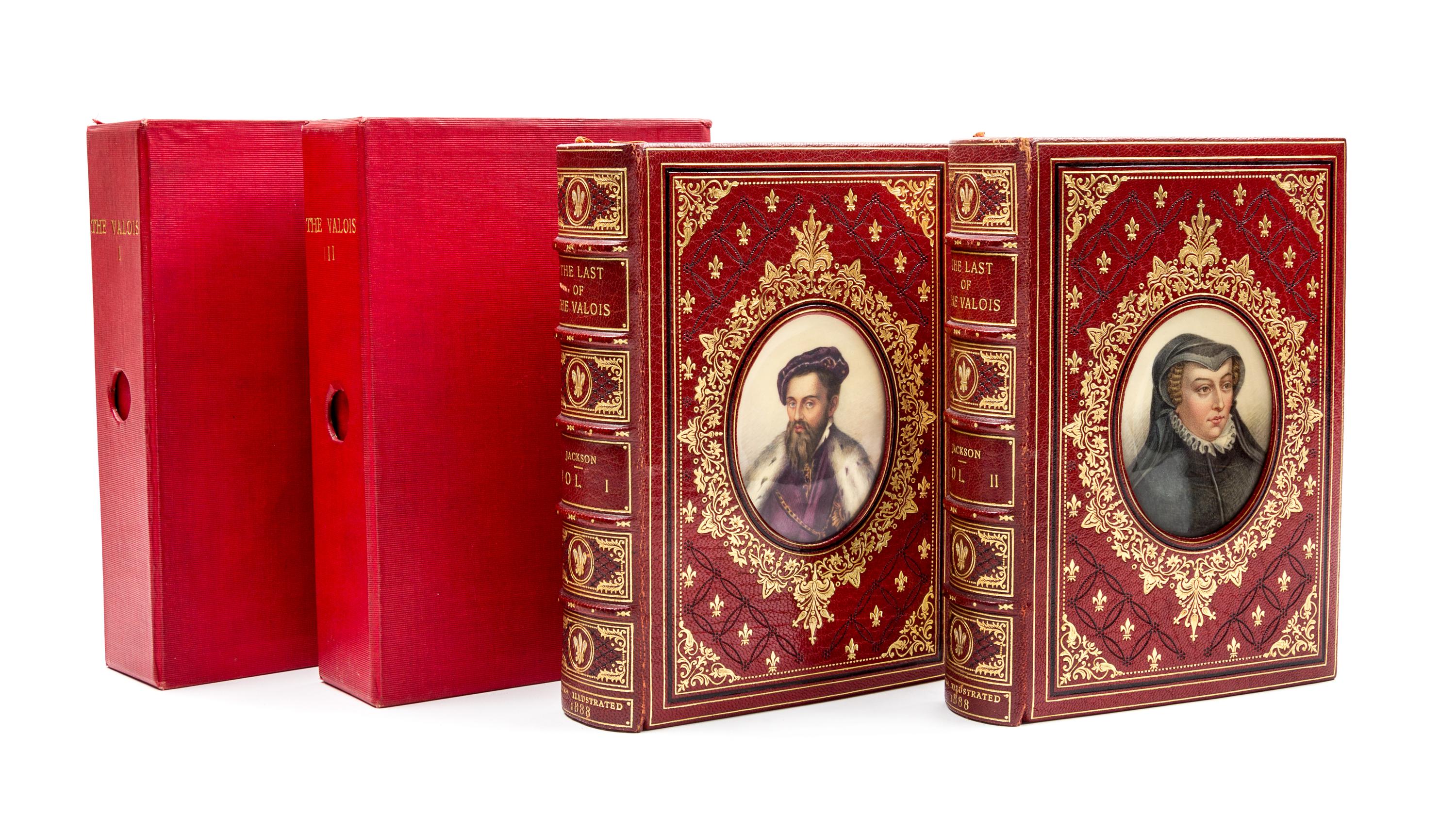 (BAYNTUN, COSWAY-STYLE) JACKSON, CATHERINE CHARLOTTE, LADY. The Last of the Valois. London, 1888. 2 vols., w/ painted porcelain portrai