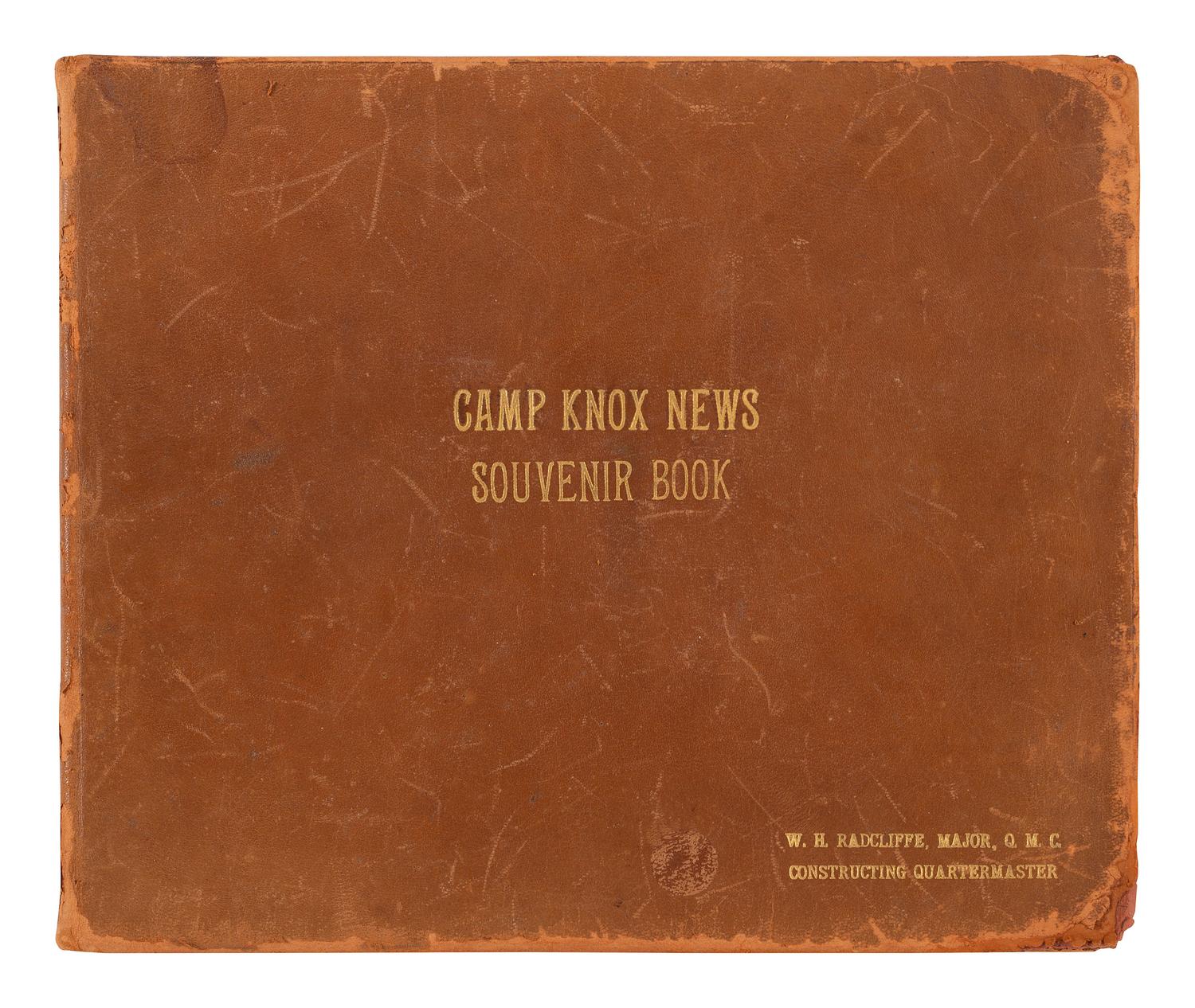 [WORLD WAR I]. Camp Knox News Souvenir Book belonging to Major William Radcliffe, Commander of the Army Quartermaster Corps at Camp Knox, KY. Ca 1919.