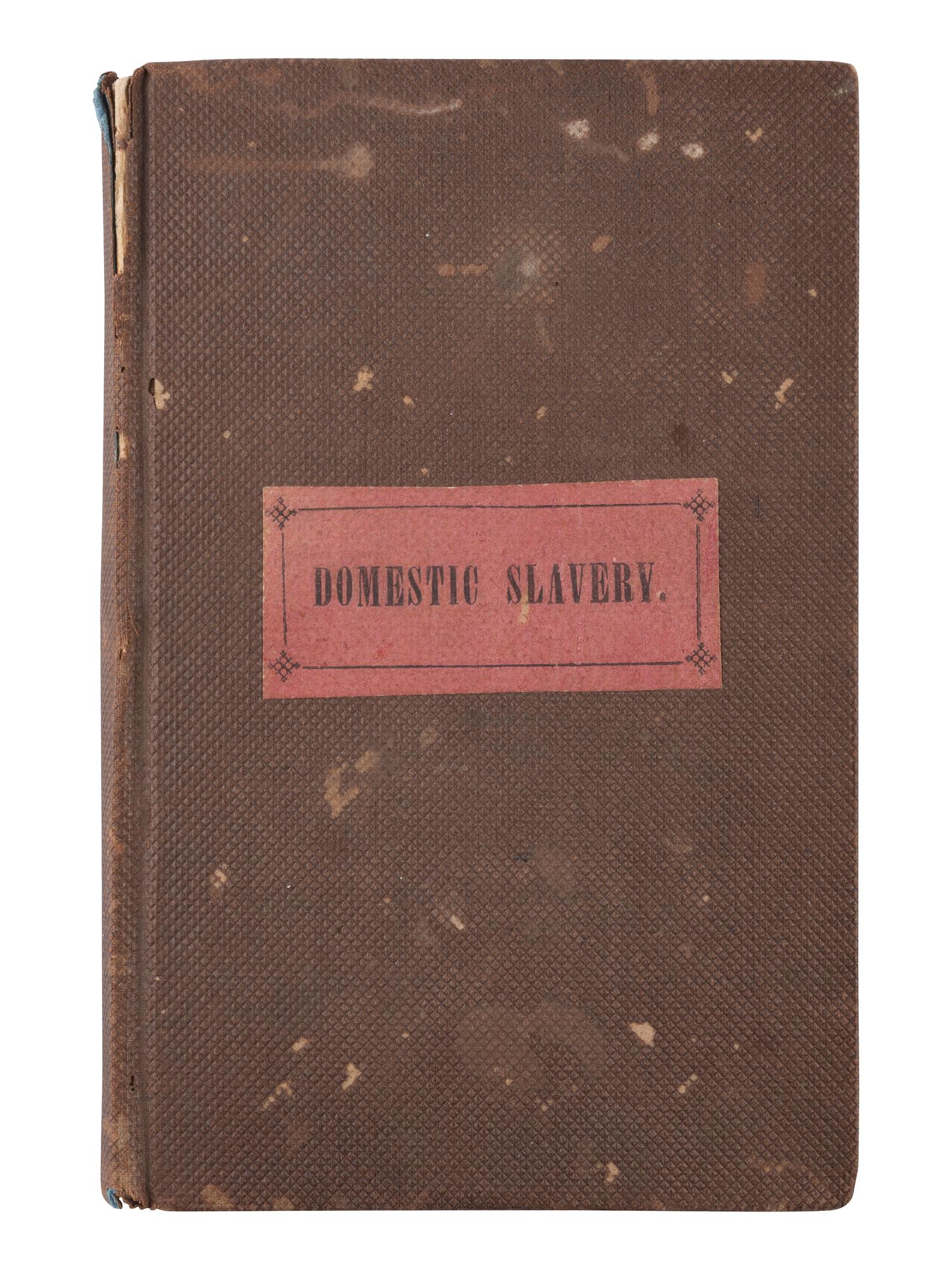 [SLAVERY & ABOLITION]. A group of 2 titles regarding enslavement, incl. Phelps' Lectures on Slavery and its Remedy . Boston, MA: New England Anti-Slavery Society, 1834.