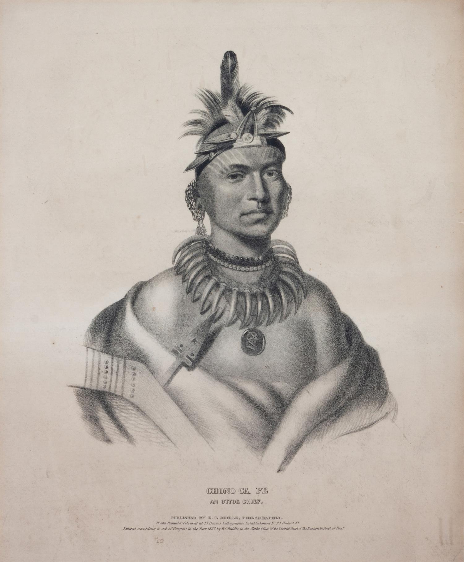 Lithograph from The History of the Indian Tribes of North America , titled Chono Ca Pe, An Ottoe Chief