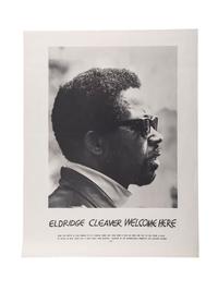 [BLACK PANTHERS]. Eldridge Cleaver Welcome Here. N.p., ca 1968.