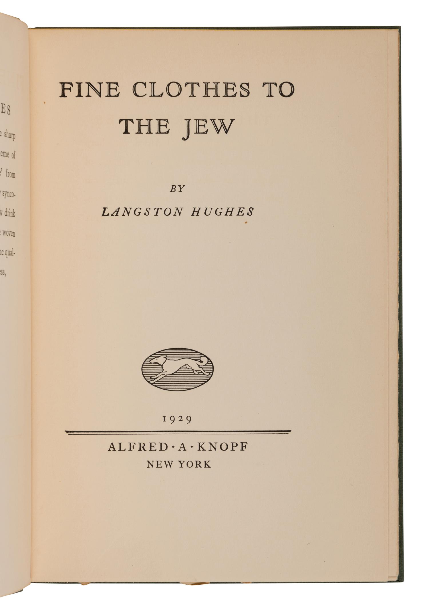 HUGHES, Langston (1901-1967). Fine Clothes to the Jew . New York: Alfred A. Knopf, 1929.