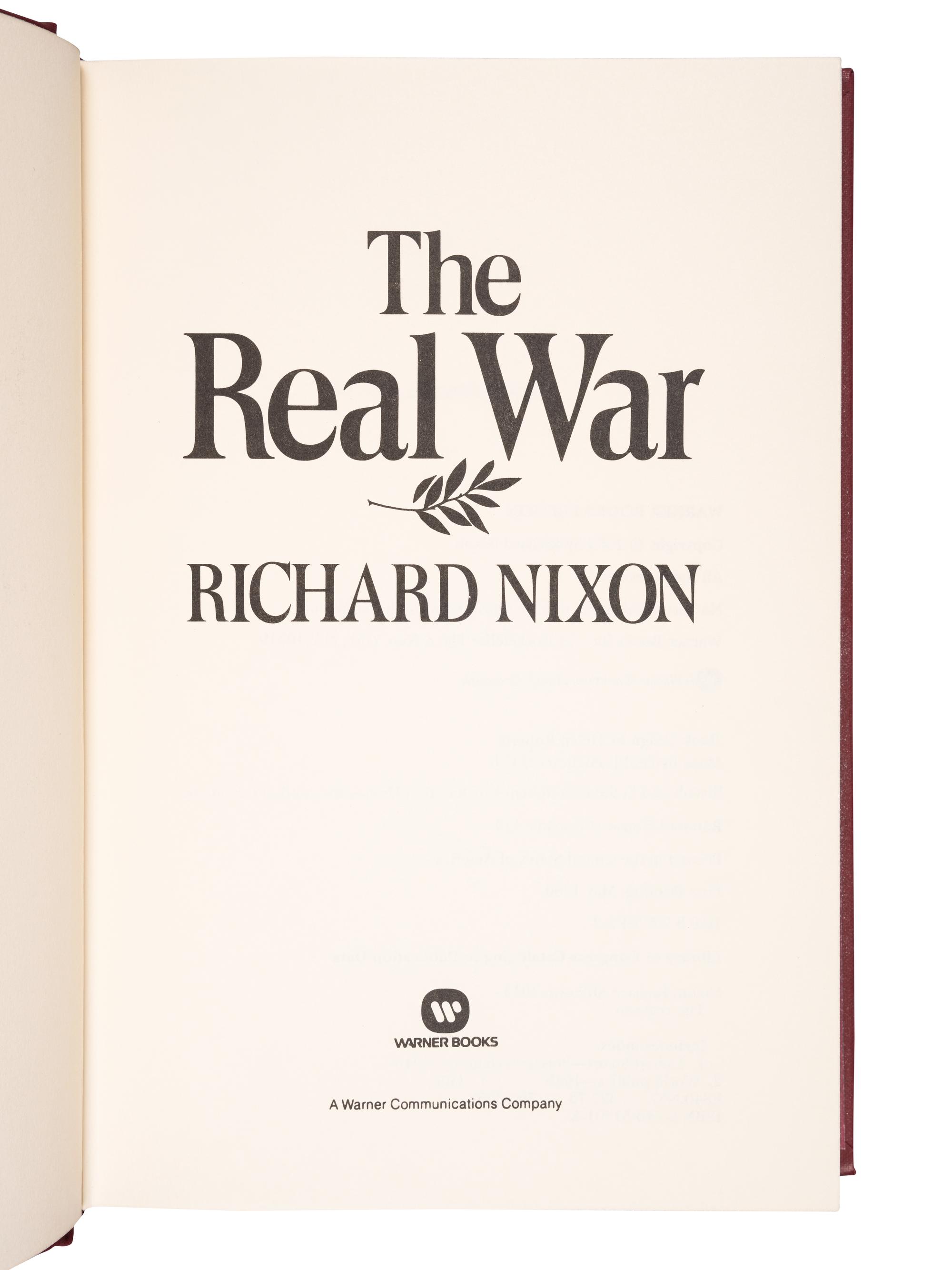 NIXON, Richard M. (1913-1994). The Real War . New York: Warner Books, 1980.