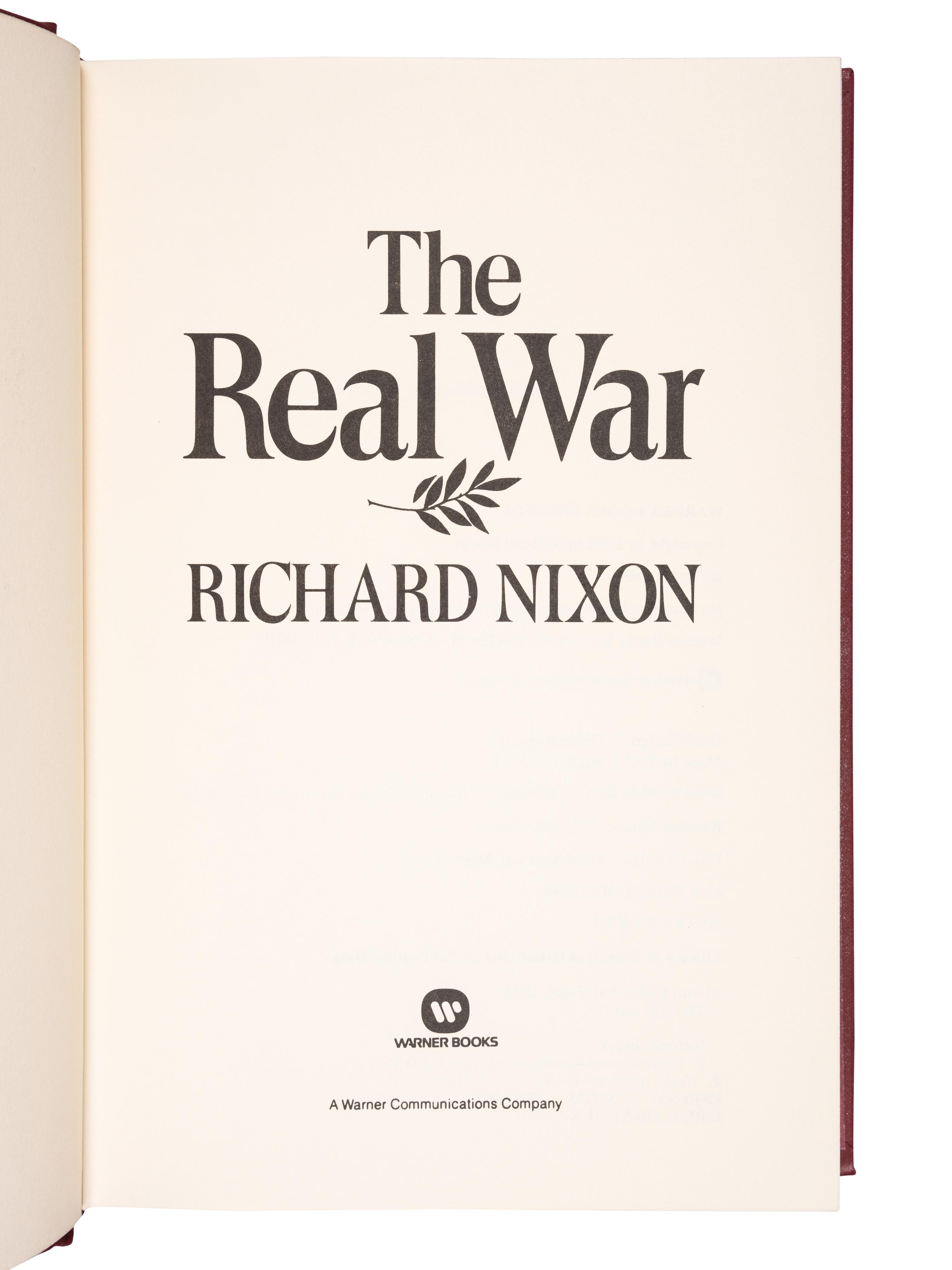 NIXON, Richard M. (1913-1994). The Real War . New York: Warner Books, 1980.