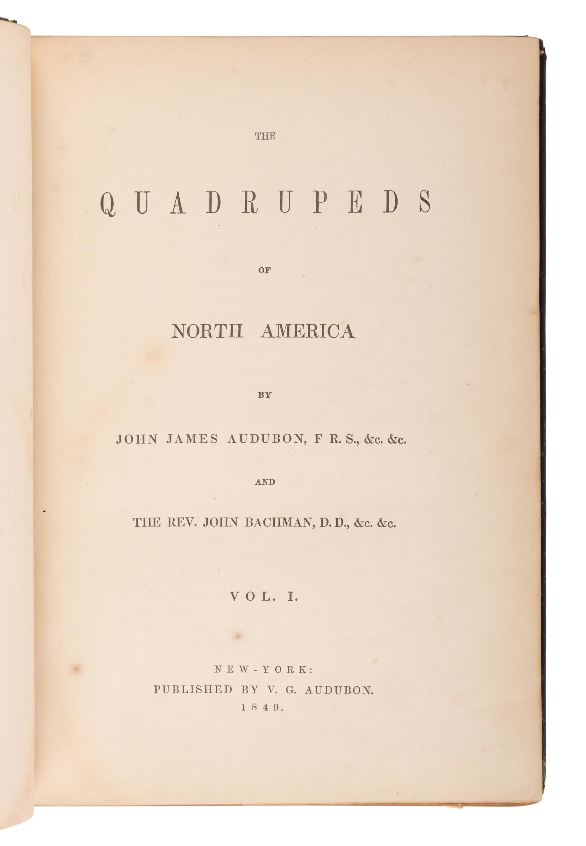 AUDUBON, John James (1785-1851) and John BACHMAN (1790-1874). The Quadrupeds of North America . New York: V.G. Audubon, 1849, 1851, 1854.