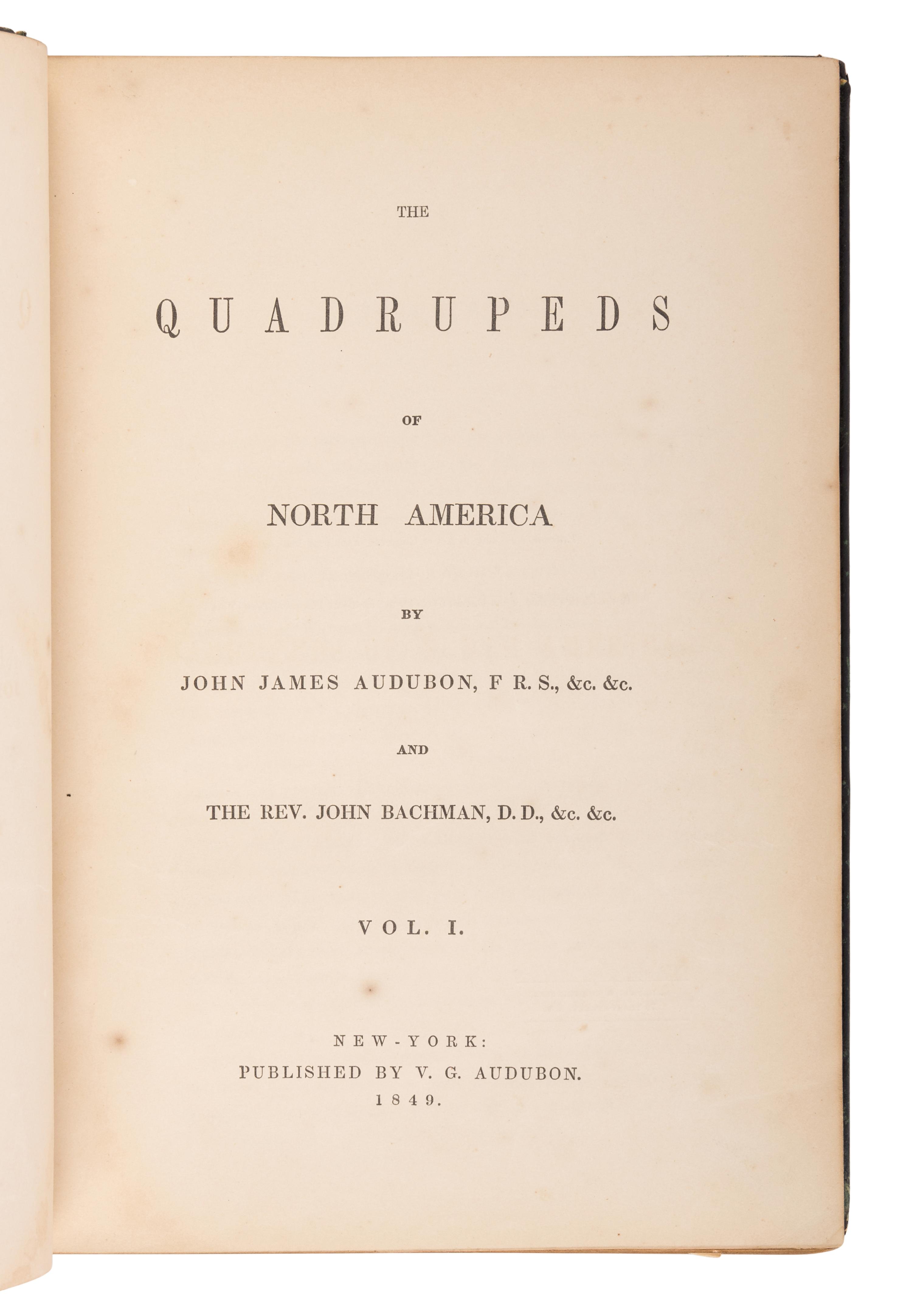 AUDUBON, John James (1785-1851) and John BACHMAN (1790-1874). The Quadrupeds of North America . New York: V.G. Audubon, 1849, 1851, 1854.