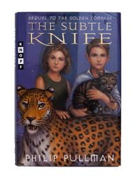 PULLMAN, Philip. [His Dark Materials trilogy:] The Golden Compass . — The Subtle Knife . — The Amber Spyglass . New York: Alfred A. Knopf, 1996-1997-2000.