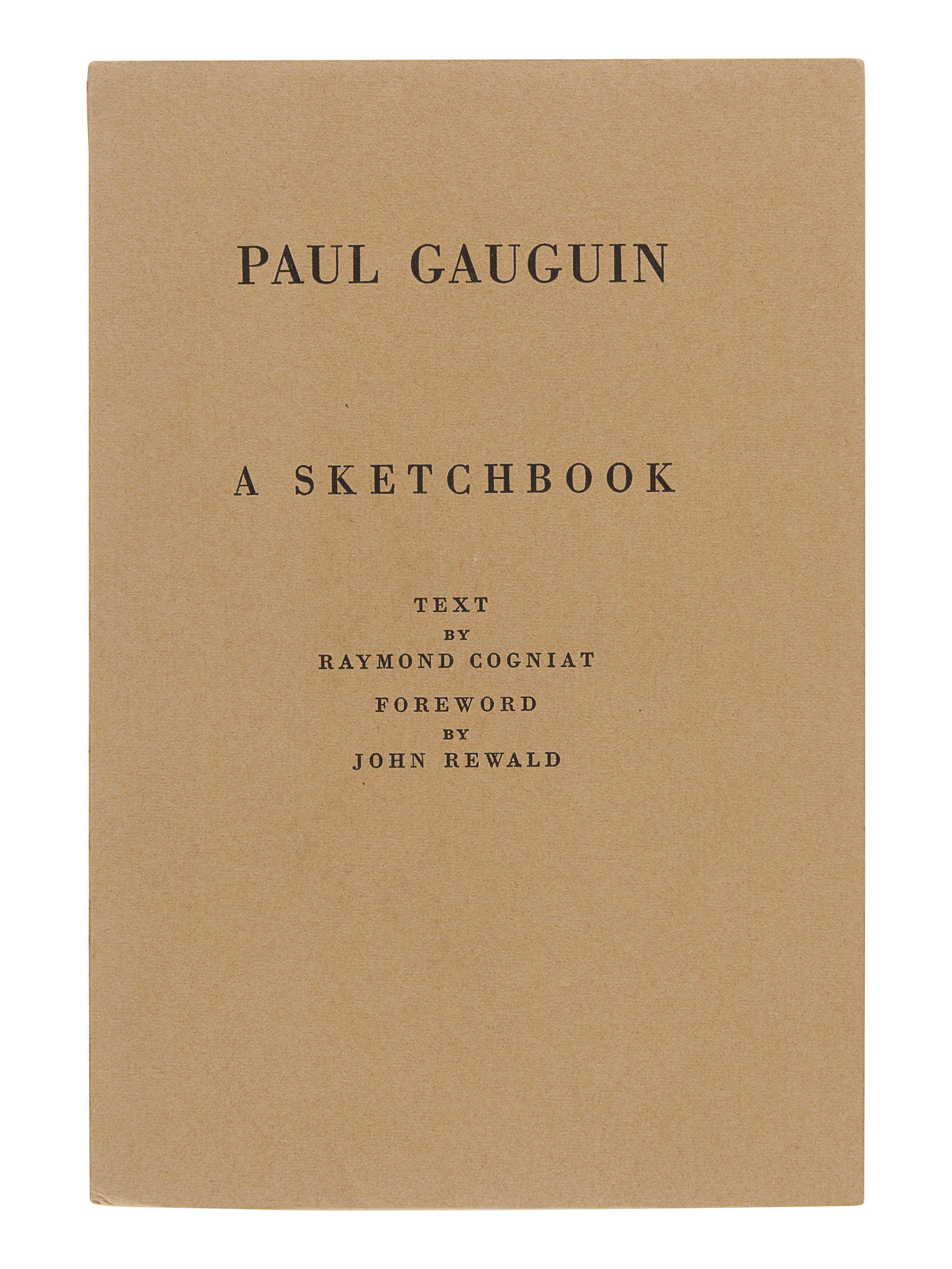 GAUGUIN, Paul (1848-1903). -- COGNIAT, Raymond. -- REWALD, John. Paul Gaugin: A Sketchbook / Carnet de Croquis. New York: Hammer Galleries, 1962.