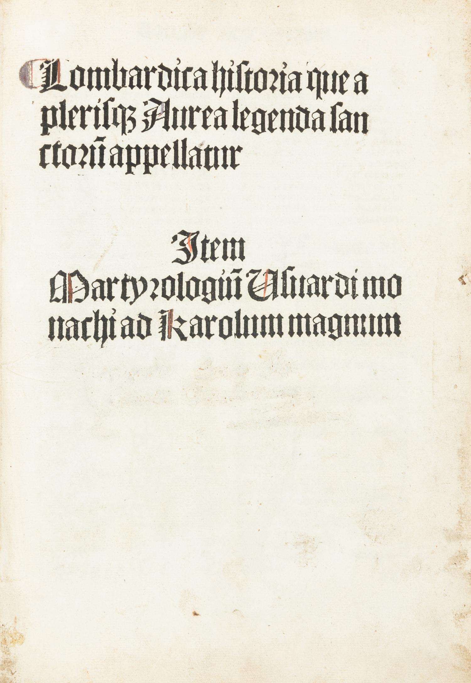 VORAGINE, Jacobus de (1230?-1298?) Legenda Aurea. USARDIS (d. ca.875). Martyrologium. Cologne: Johann Koelhoff, [22 July] 1490.