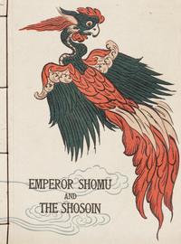[COLLECTIONS — SHŌSŌIN] Two works on the Shōsōin repository, comprising: