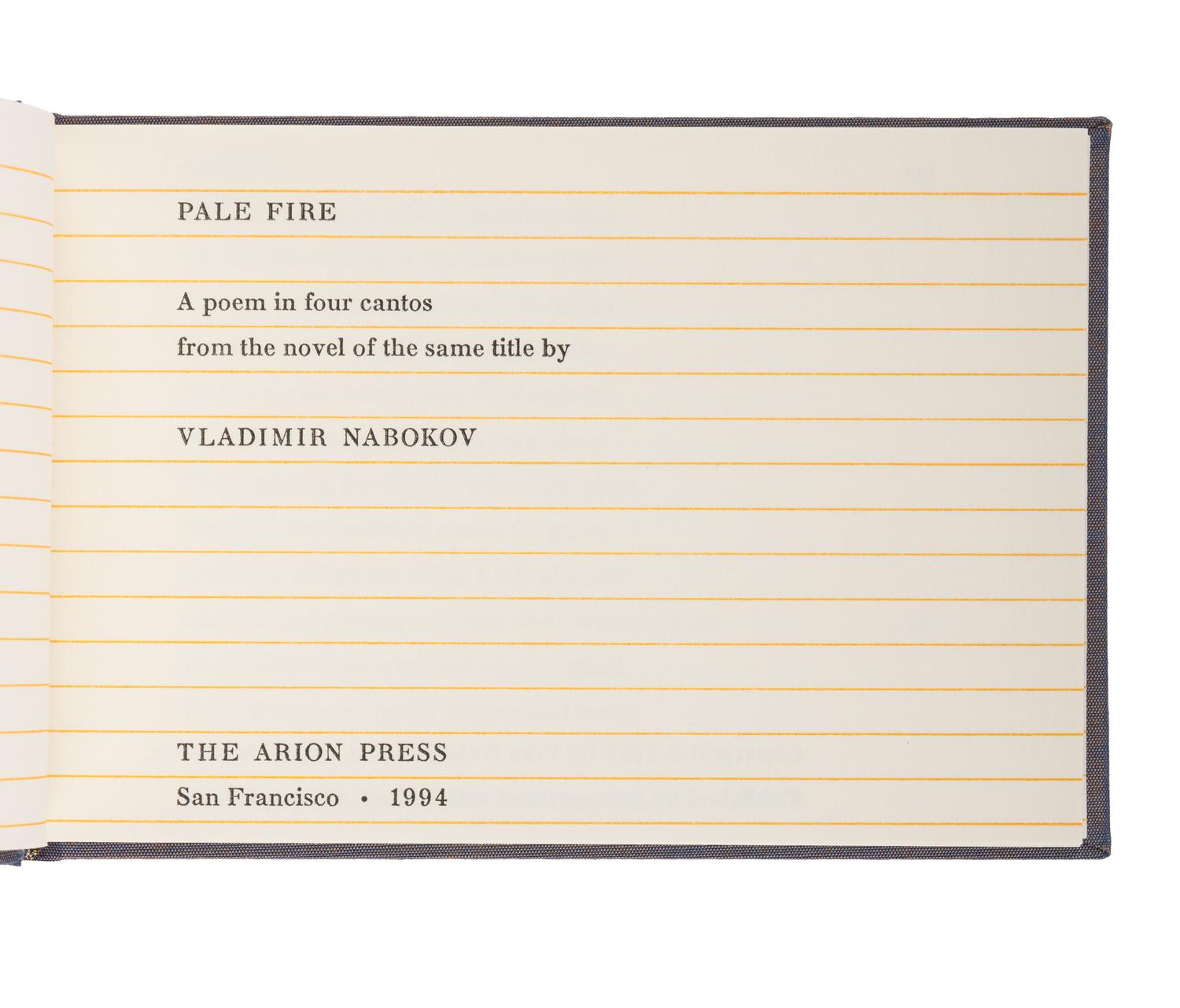 [ARION PRESS]. NABOKOV, Vladimir (1899-1977). Pale Fire . San Francisco: The Arion Press, 1994.
