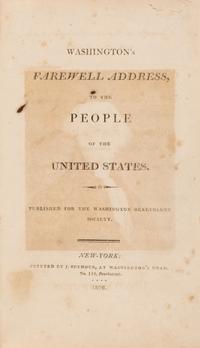 [Americana] Washington, George. Washington's Farewell Address, to the People of the United States. Published for the Washington Benevolent Society