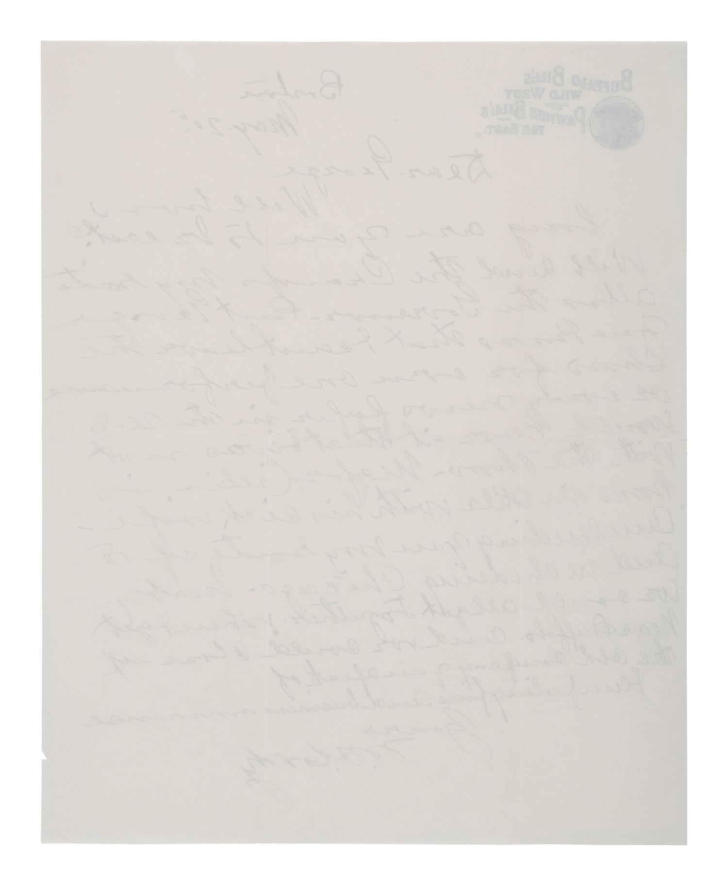 [WILD WEST SHOWS]. CODY, William F. ("Buffalo Bill") (1846-1917). Autograph letter signed ("W.F. Cody"), to George Bleistein. Boston, 20 May [1910].