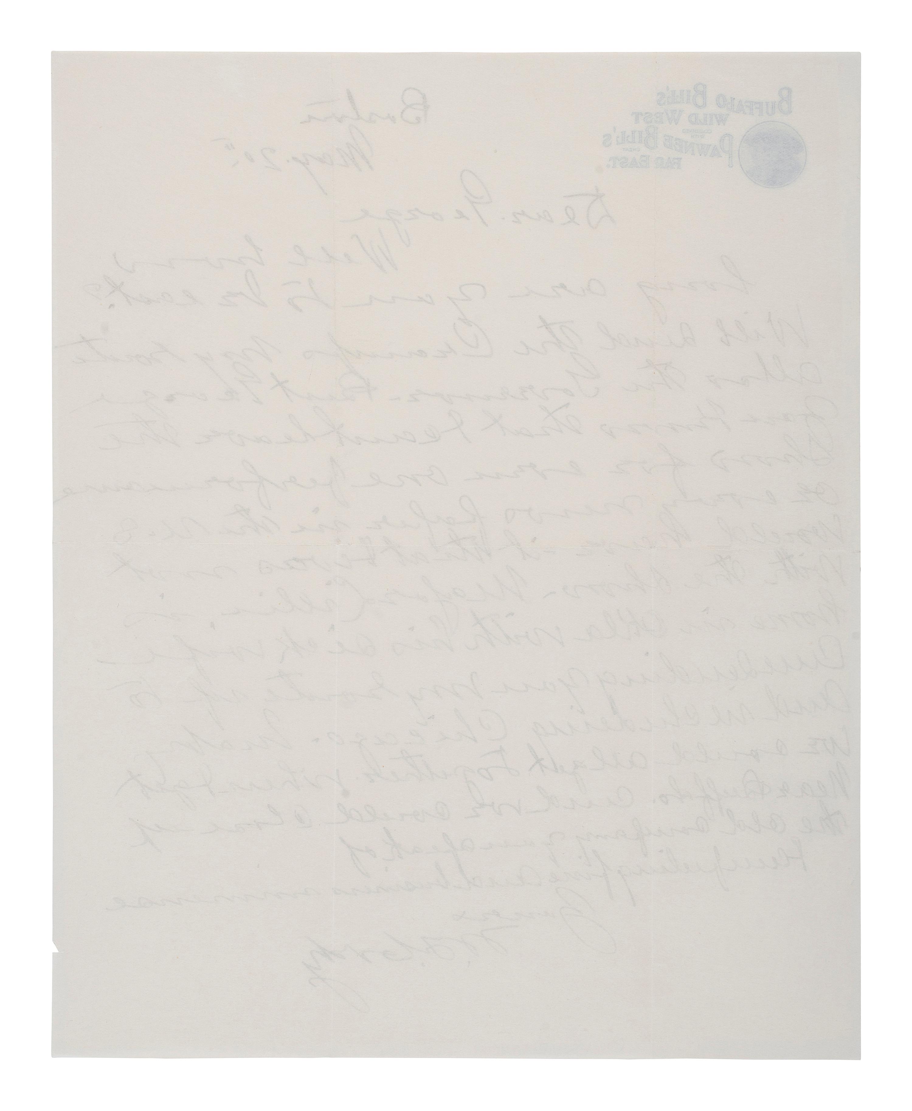 [WILD WEST SHOWS]. CODY, William F. ("Buffalo Bill") (1846-1917). Autograph letter signed ("W.F. Cody"), to George Bleistein. Boston, 20 May [1910].
