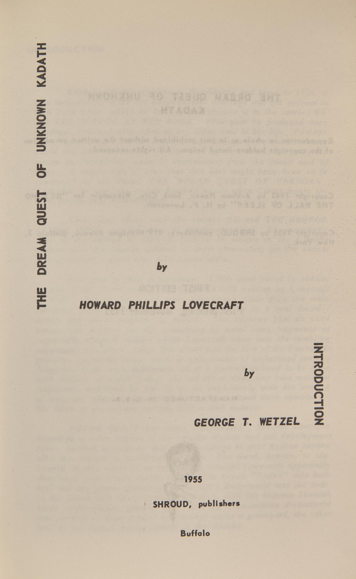 LOVECRAFT, Howard Phillips (1890-1937). The Dream Quest of Unknown Kadath. Buffalo: Shroud, Publishers, 1955.