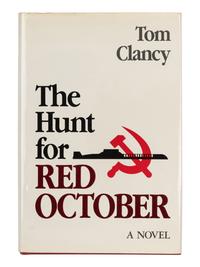 CLANCY, Tom (1947-2013). The Hunt for Red October . Annapolis: Naval Institute Press, 1984.