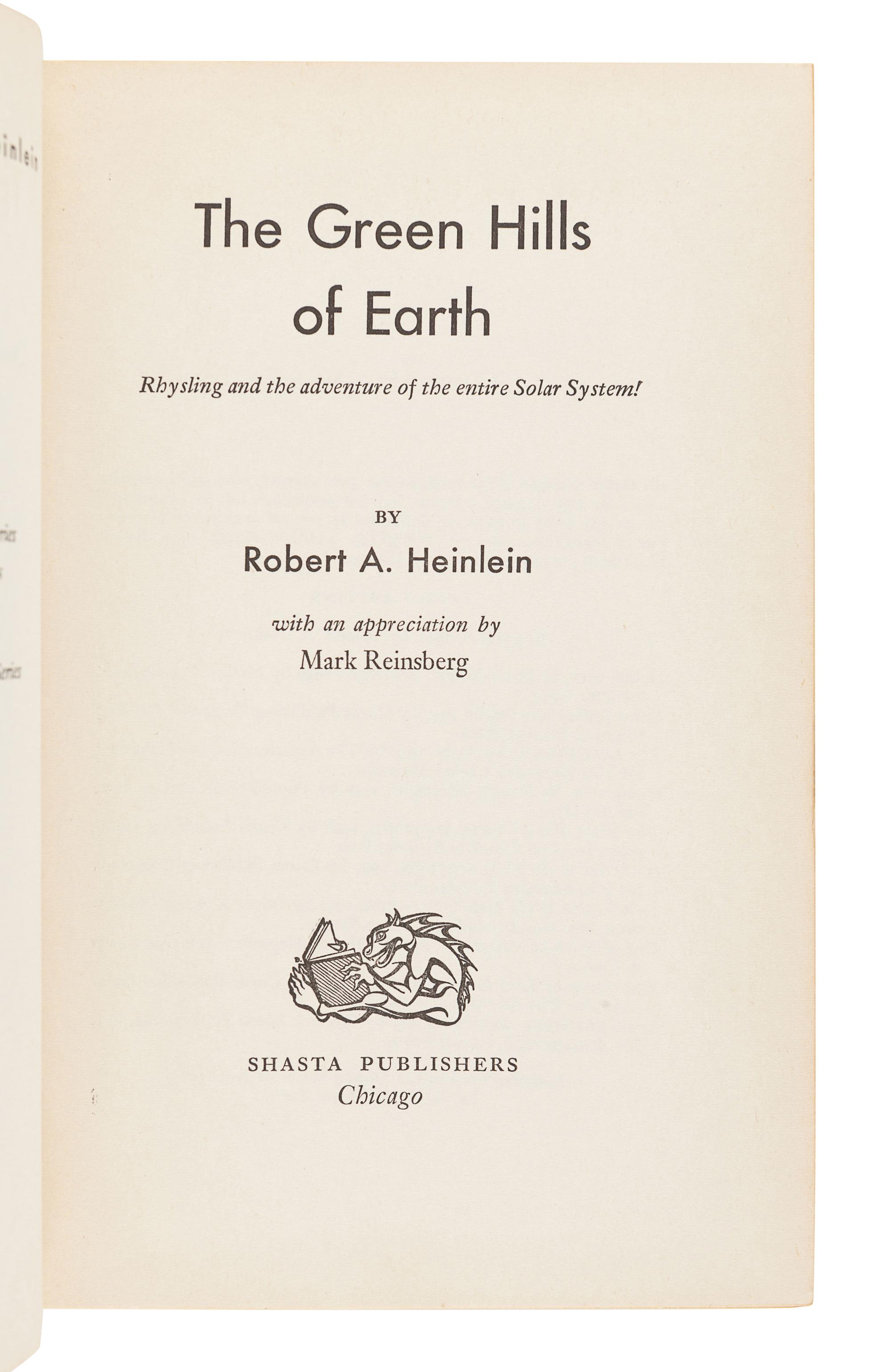 HEINLEIN, Robert A. (1907-1988). The Green Hills Of Earth . Chicago: Shasta Publishers, 1951.
