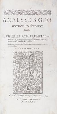 EUCLIDES. Analyseis geometricae sex librorum. Strassburg, 1566.