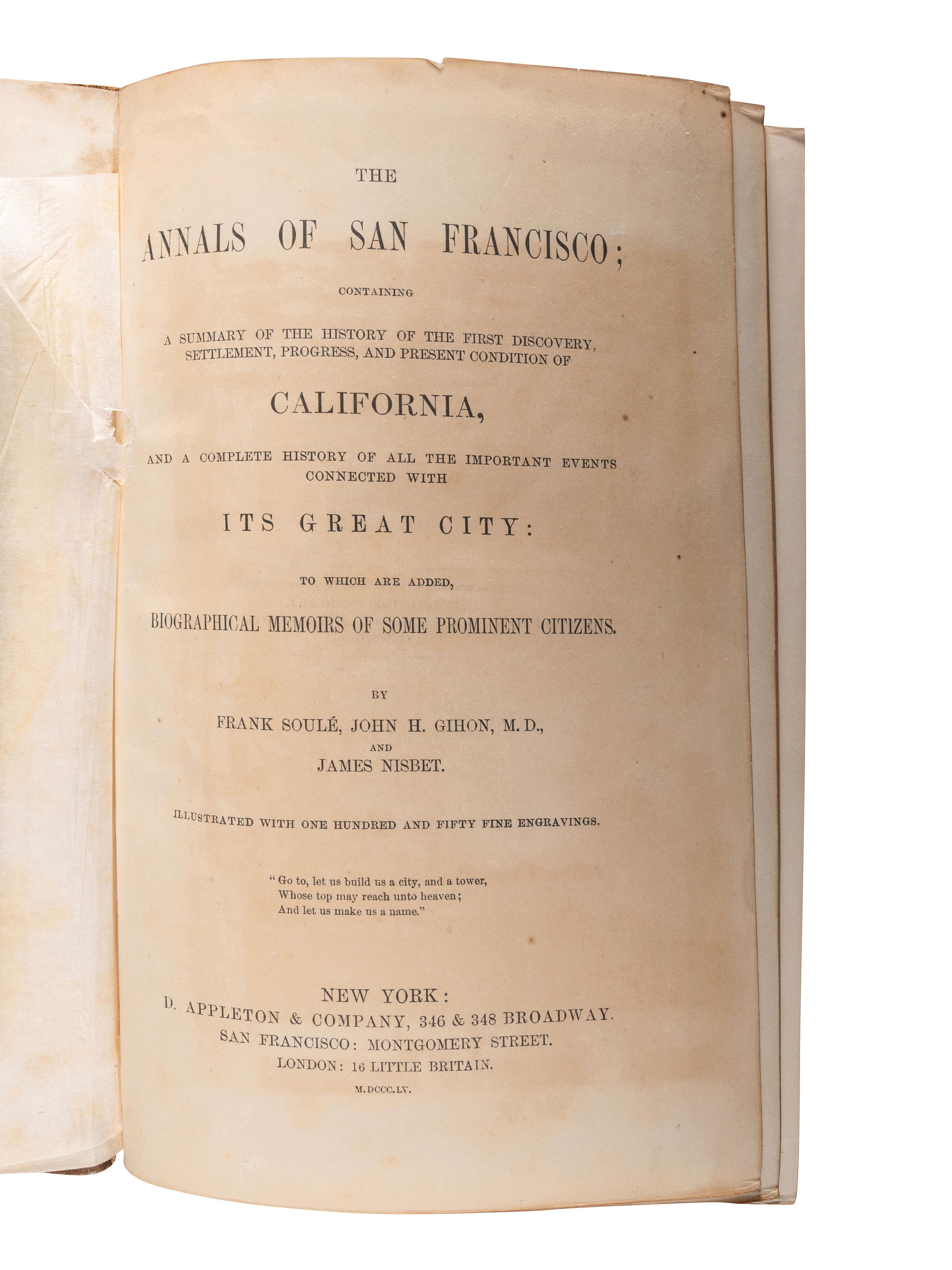 [WESTERN AMERICANA]. SOULÉ, Frank (1818-1882), John H. Gihon, and James Nisbet. The Annals of San Francisco. New York: D. Appleton & Co., 1855.