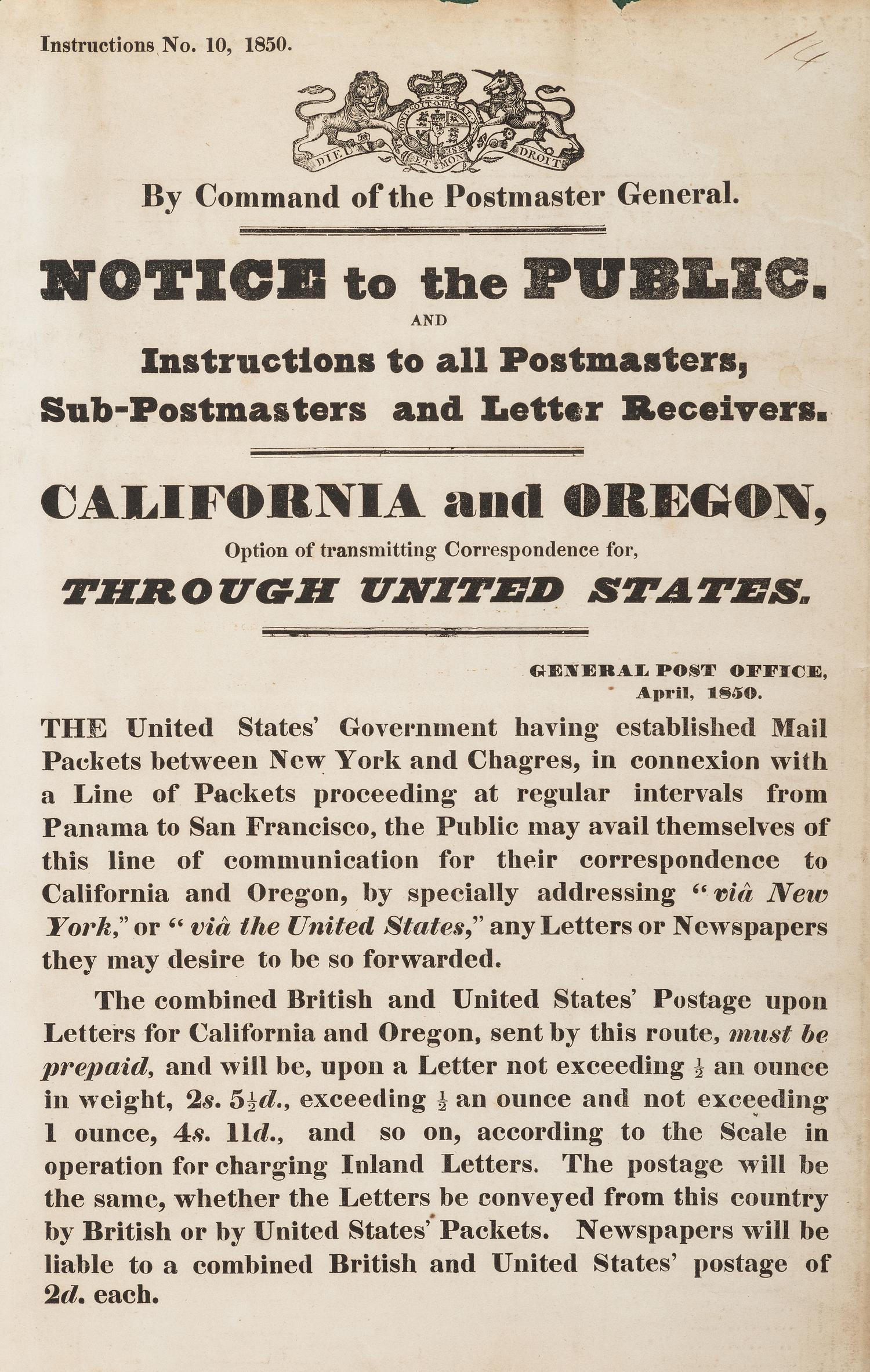 [POSTAL HISTORY]. By Command of the Postmaster General. Notice to the Public and Instructions to all Postmasters...California and Oregon. N.p., April 1850.