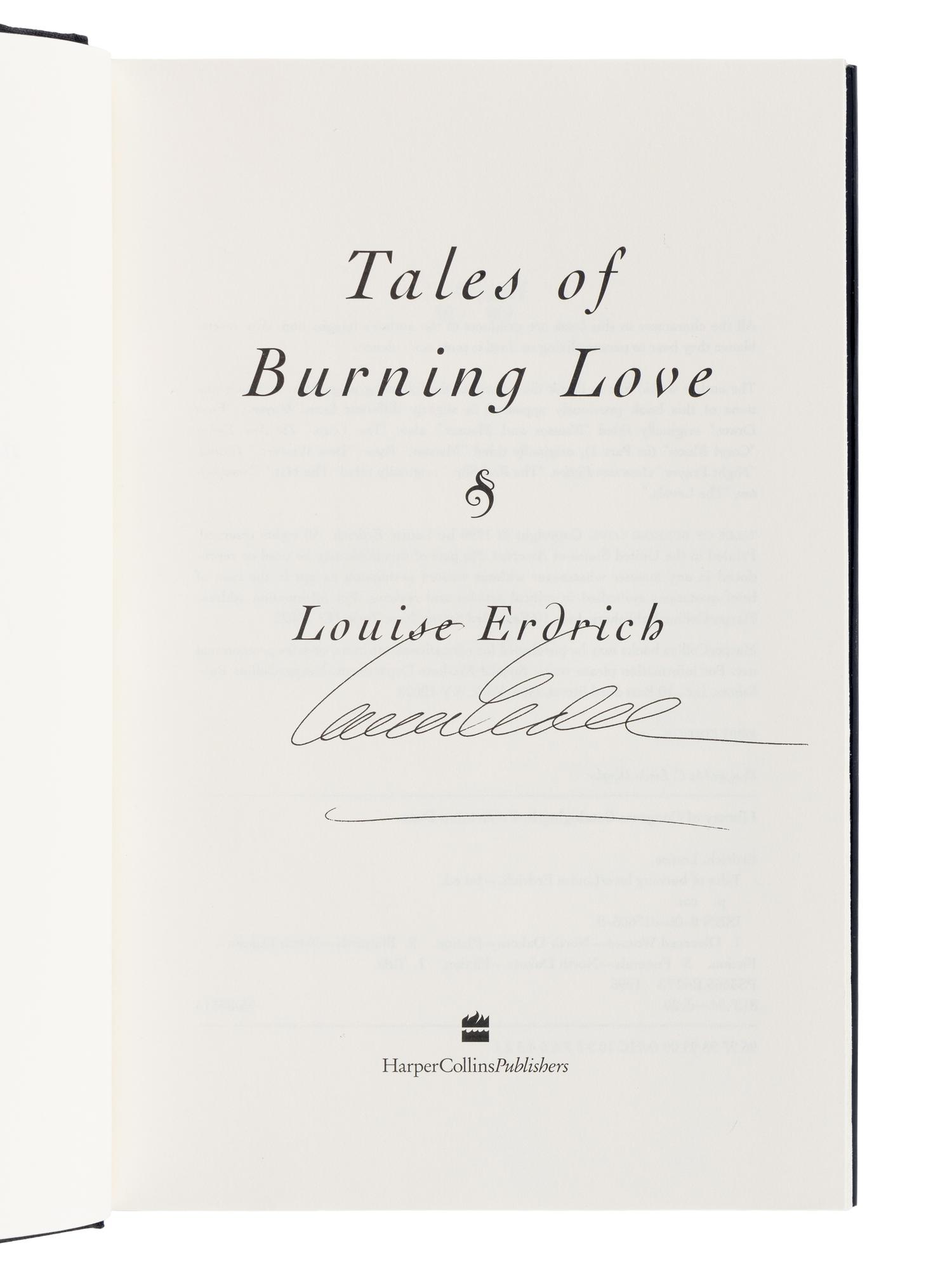 ERDRICH, Louise (b. 1954). Tales of Burning Love . [New York]: HarperCollins, [1996].