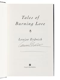 ERDRICH, Louise (b. 1954). Tales of Burning Love . [New York]: HarperCollins, [1996].