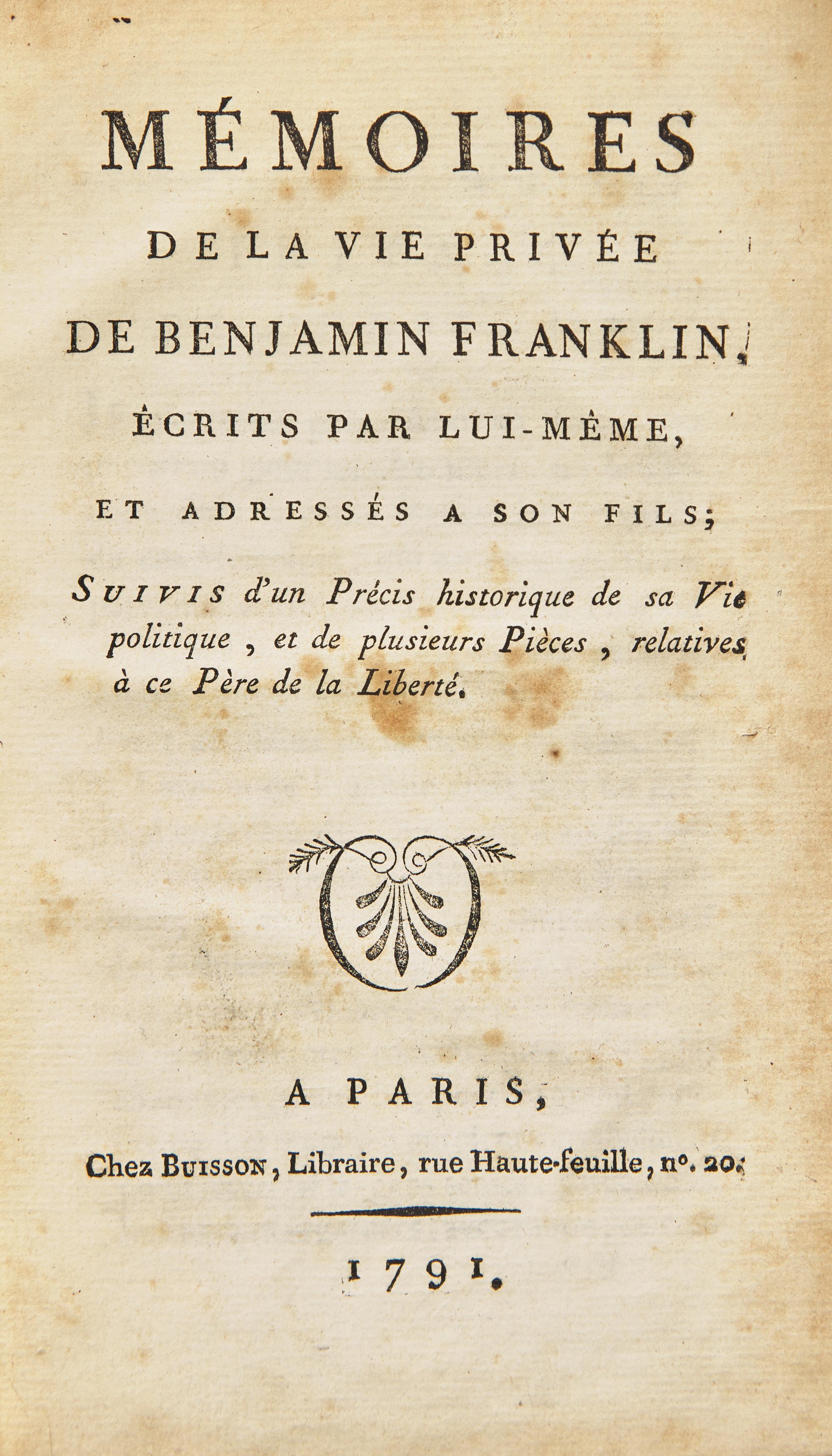 [Americana] Franklin, Benjamin. Memoires de la vie privee de Benjamin Franklin...