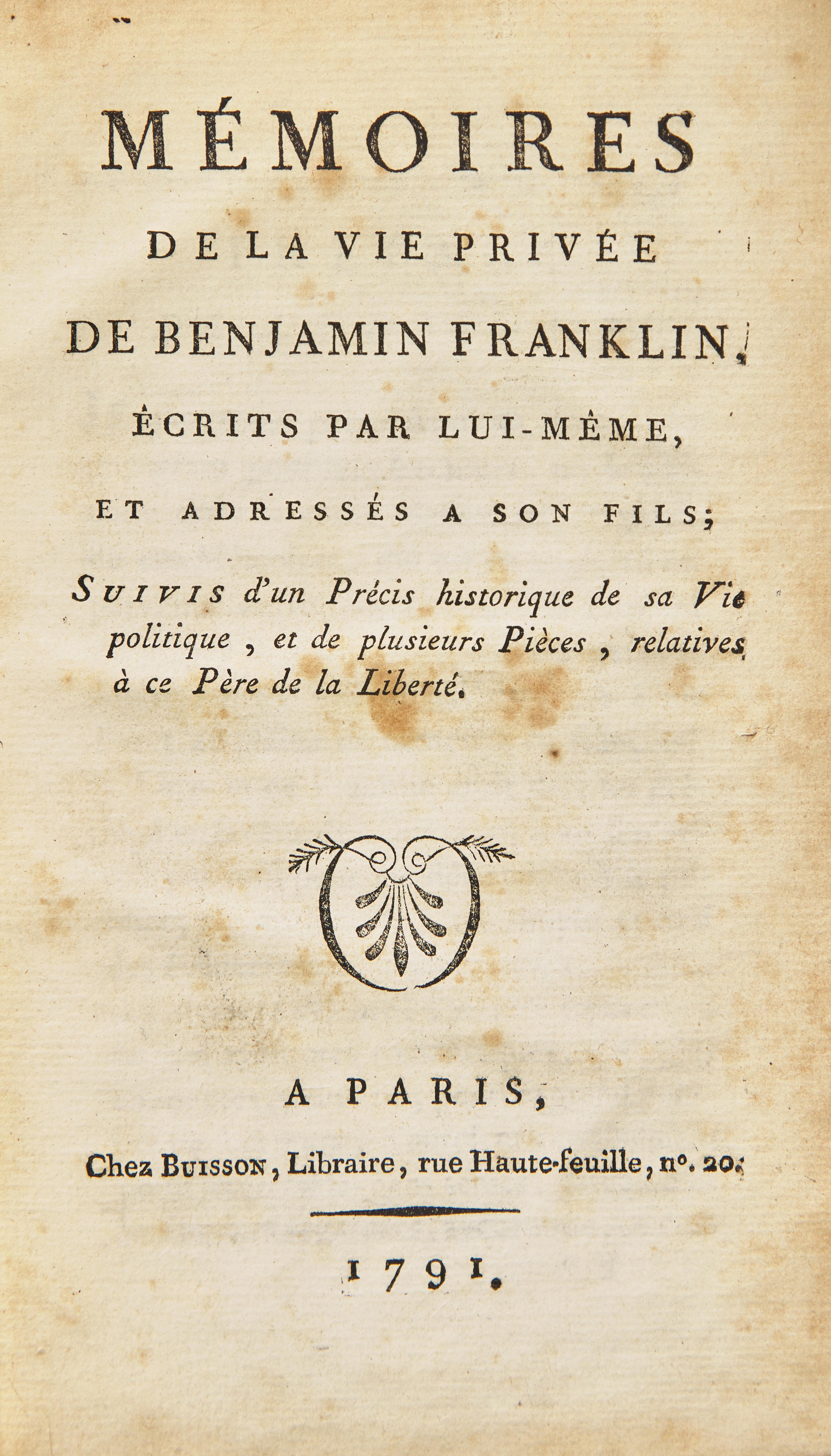 [Americana] Franklin, Benjamin. Memoires de la vie privee de Benjamin Franklin...