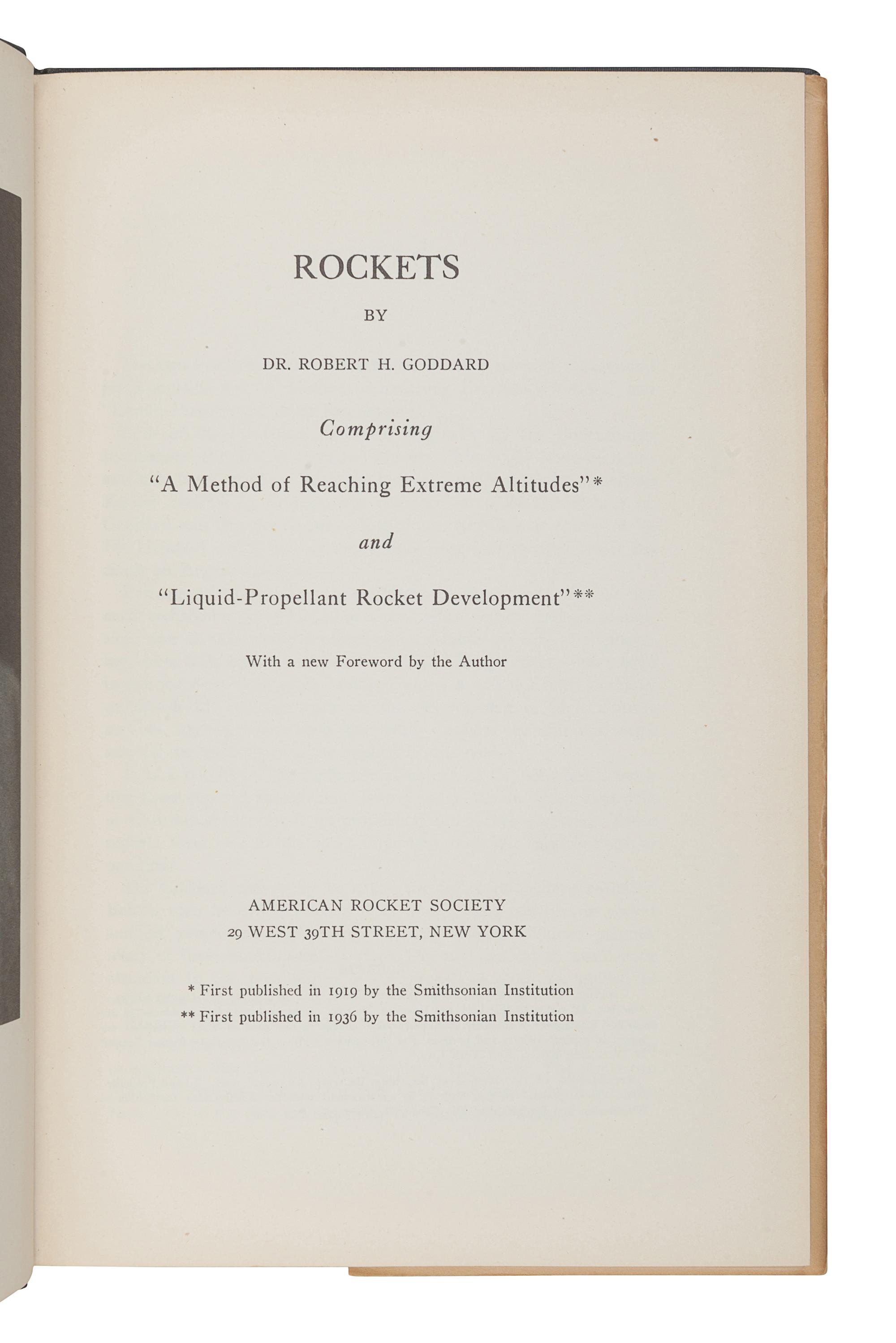 GODDARD, Robert H. (1882-1945). Rockets . New York: American Rocket Society, 1946.
