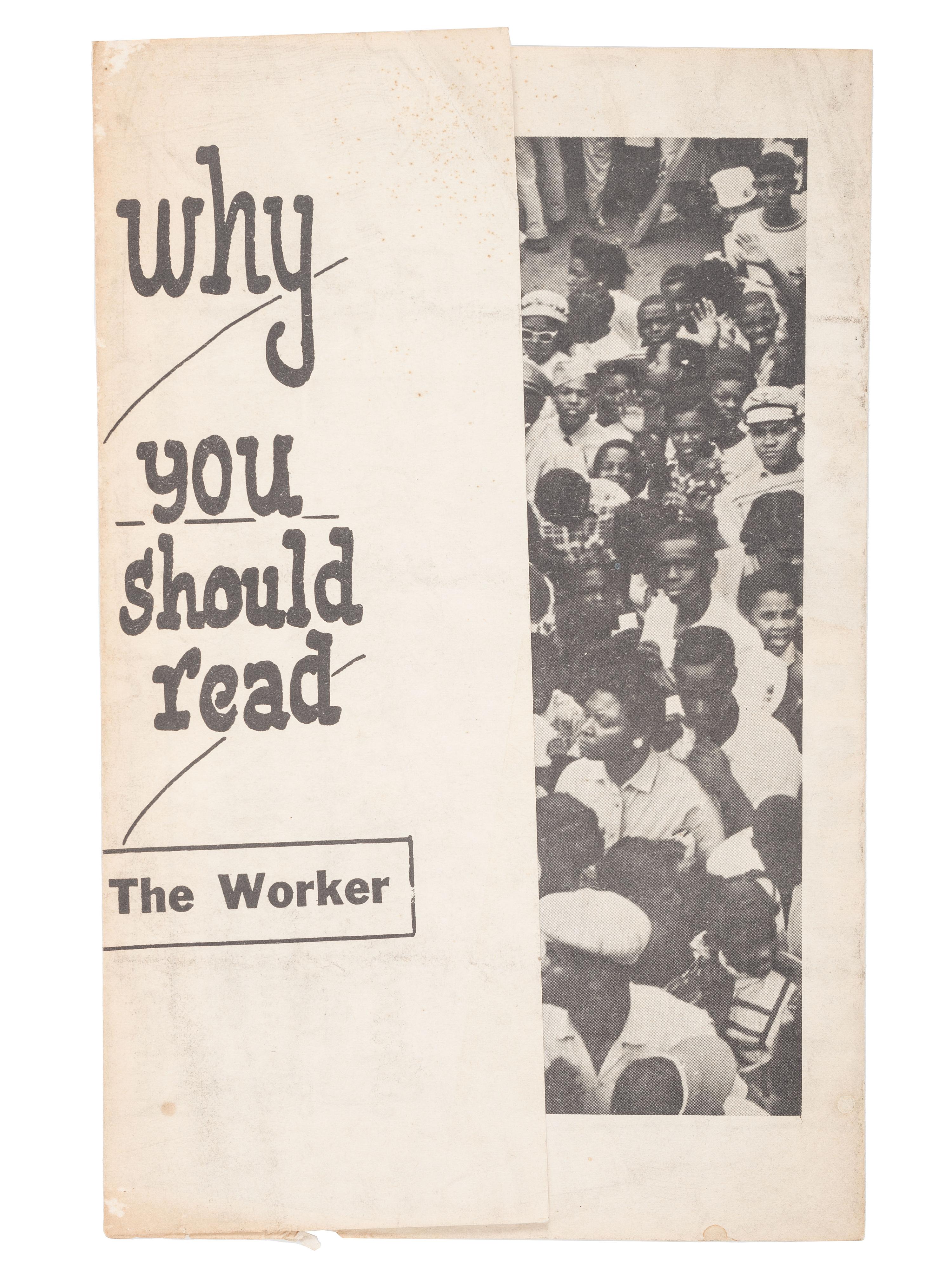 [CIVIL RIGHTS]. Why You Should Read The Worker. [Chicago]: [ The Worker ], [1958].