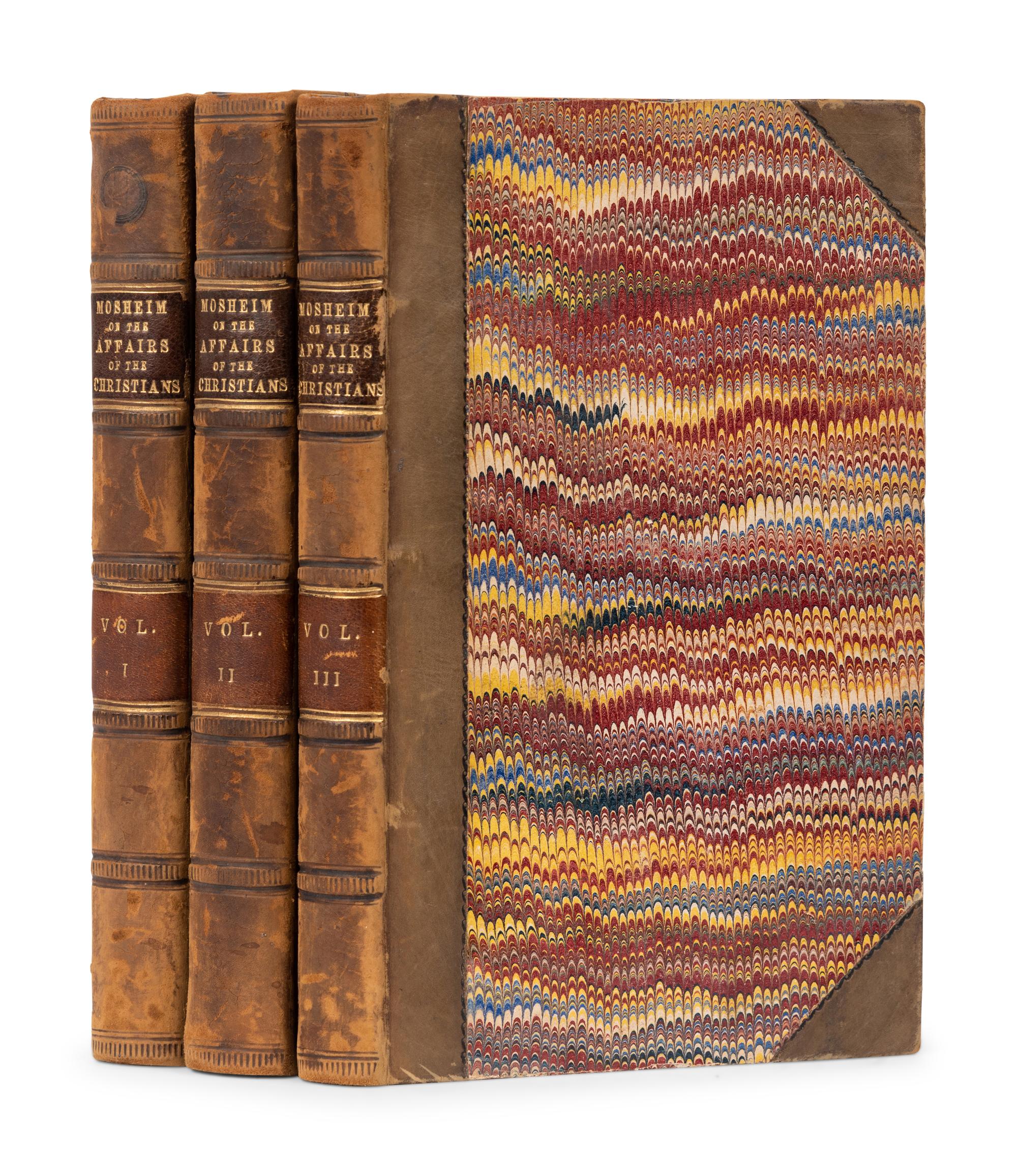 MOSHEIM, John Lawrence (“Johann Lorenz von Mosheim”) (1693-1755). Commentaries on the Affairs of the Christians Before the Time of Constantine the Great; or, an Enlarged View of the Ecclesiastical History of the First Three Centuries. Robert Studley Vidal, translator. London: T. Cadell and W. Davies, 1813-1835.