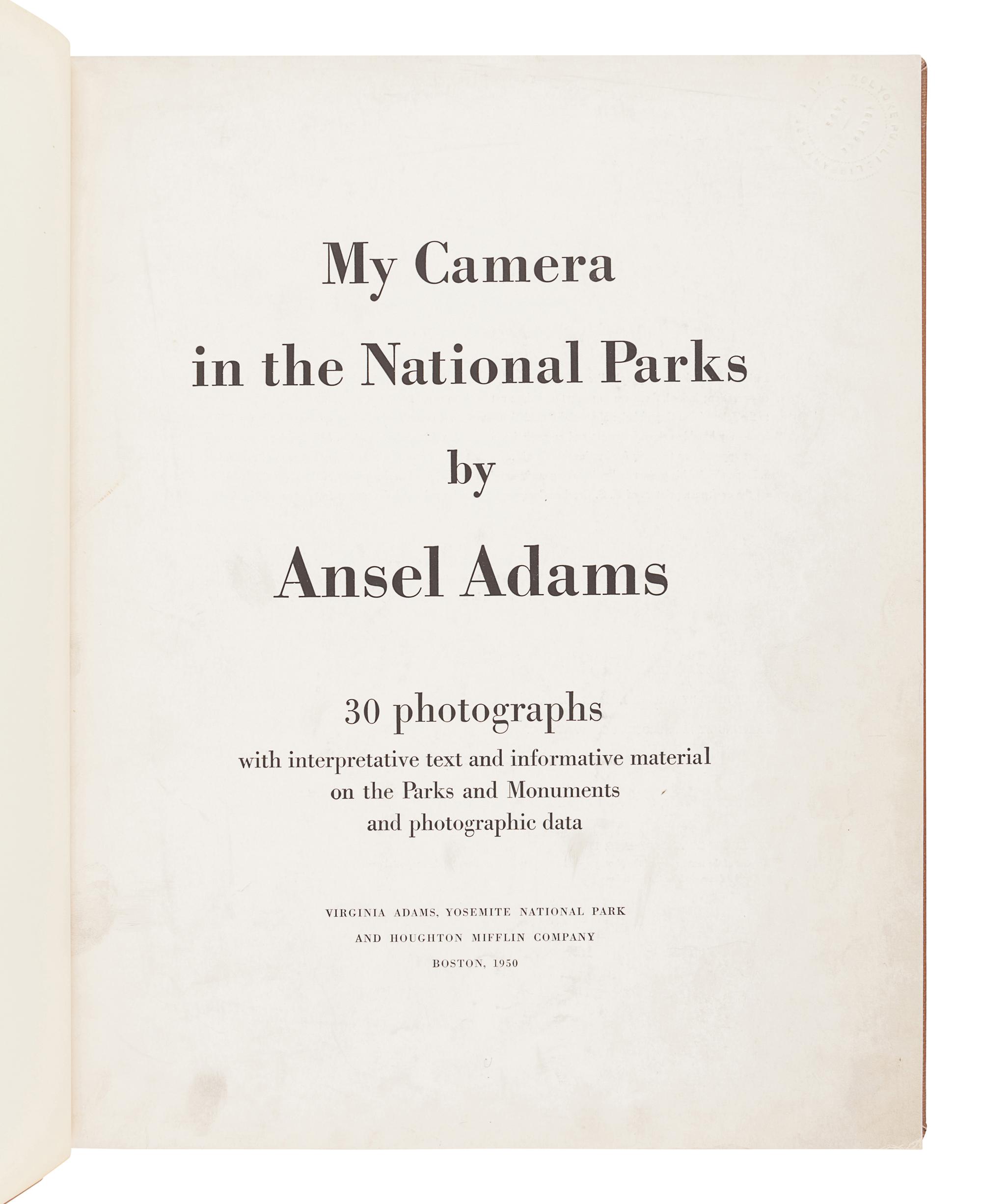 ADAMS, Ansel (1902-1984). My Camera in the National Parks . Boston: Virginia Adams, Yosemite National Park and Houghton Mifflin Company, 1950.