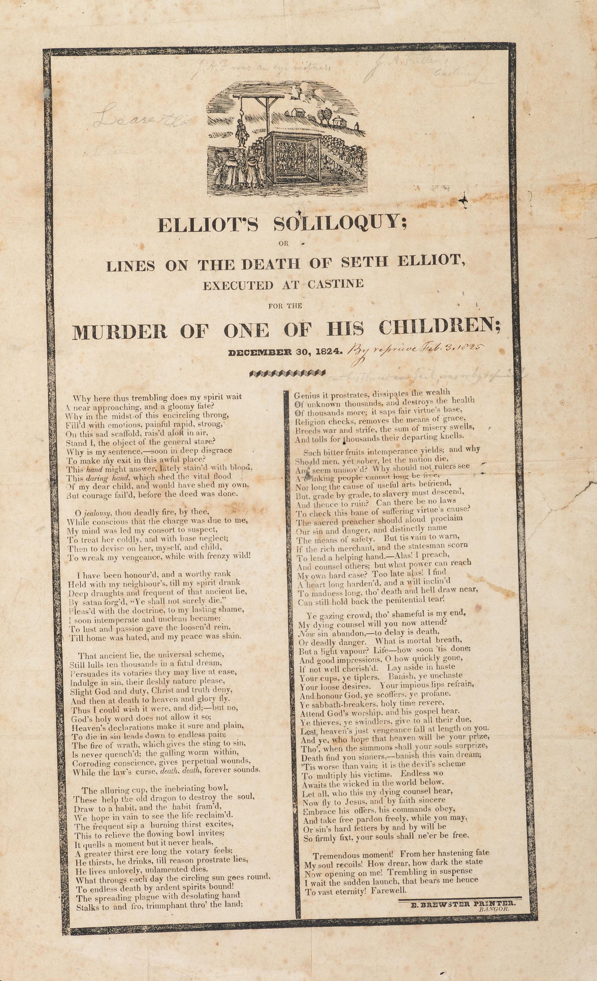 [CRIME & PUNISHMENT]. Elliot's Soliloquy; Or Lines on the Death of Seth Elliot, Executed at Castine for the Murder of One of His Children; December 30, 1824. Bangor, [ME]: E. Brewster, 1824.