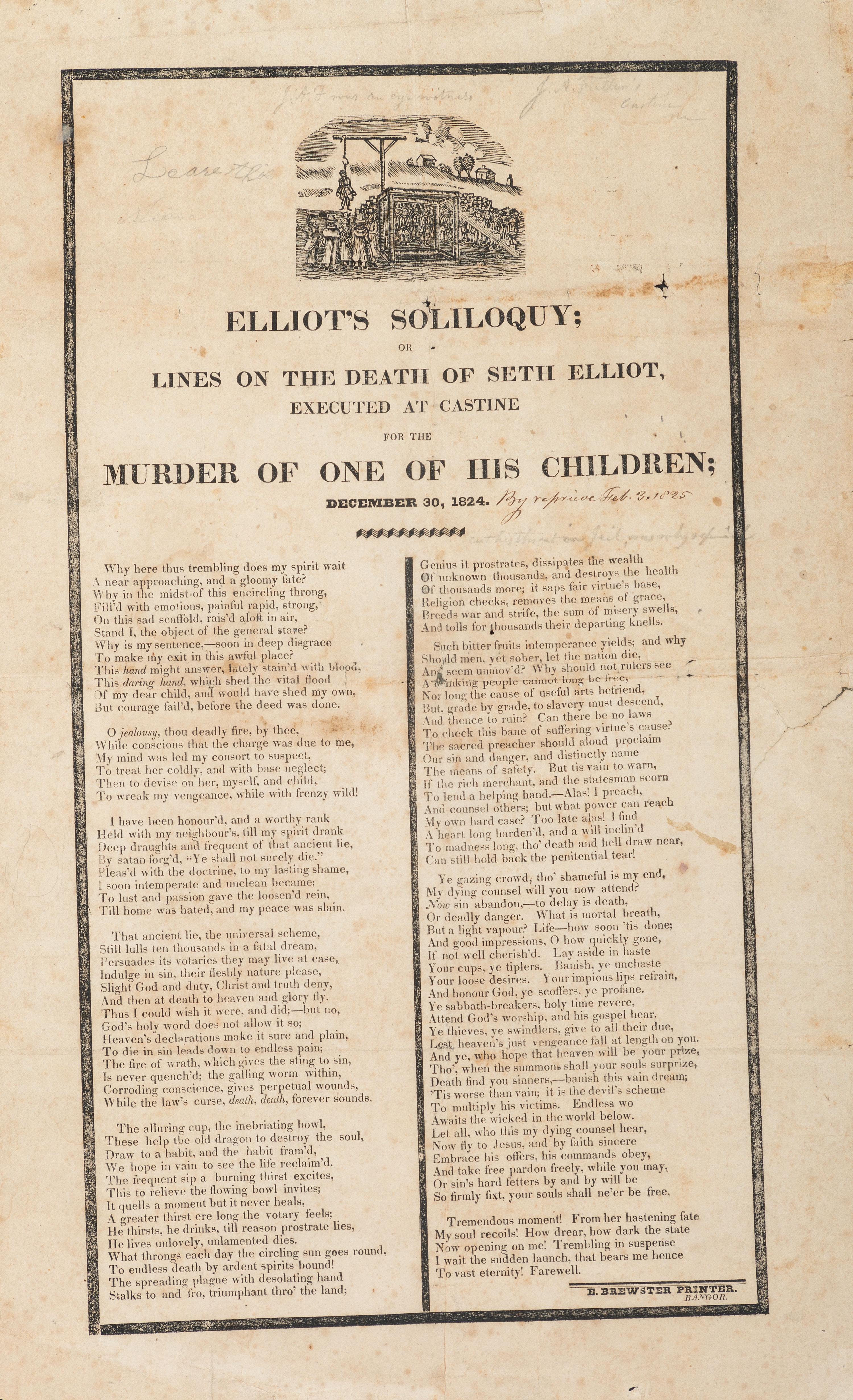 [CRIME & PUNISHMENT]. Elliot's Soliloquy; Or Lines on the Death of Seth Elliot, Executed at Castine for the Murder of One of His Children; December 30, 1824. Bangor, [ME]: E. Brewster, 1824.