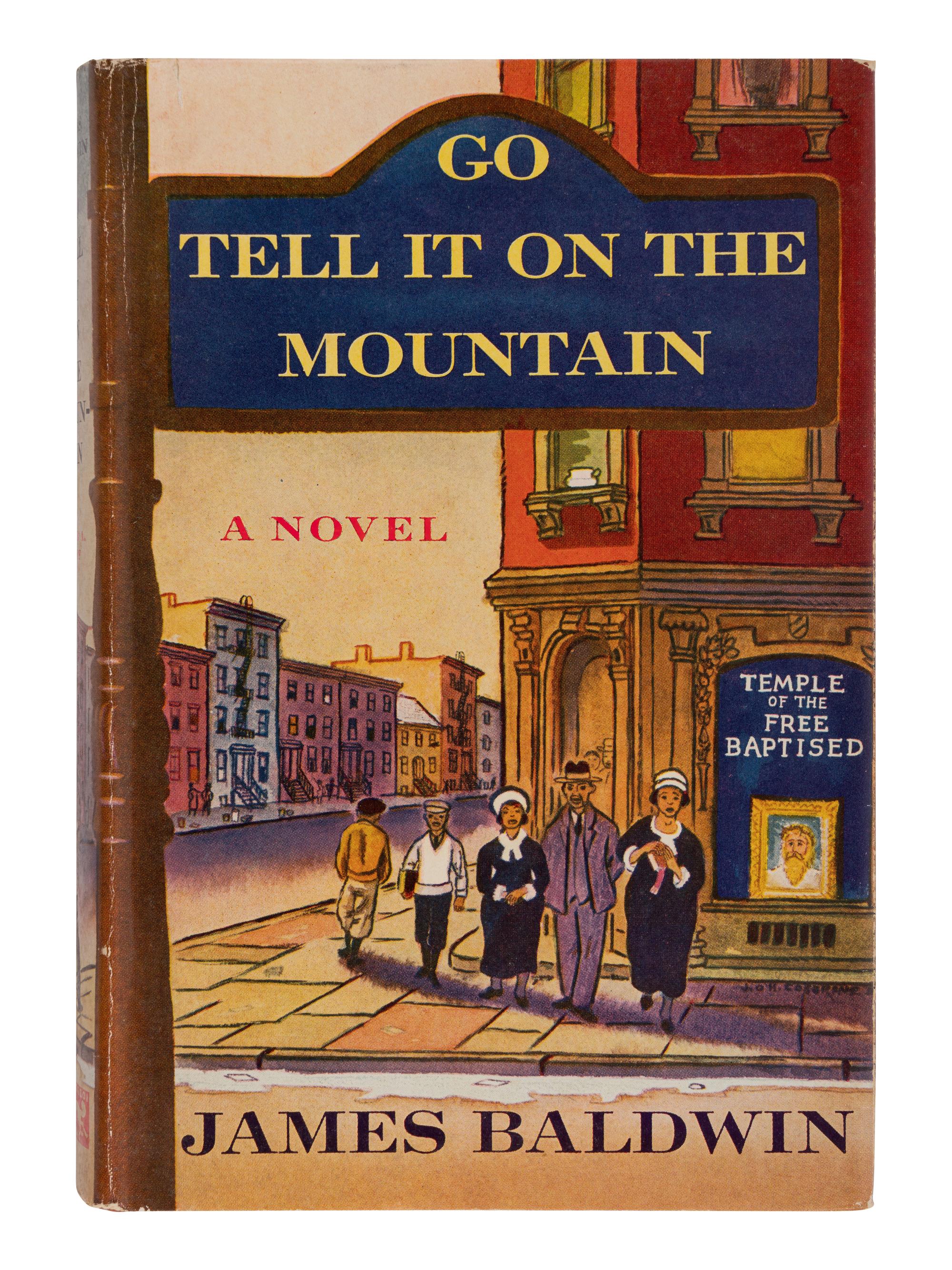 BALDWIN, James (1924-1987). Go Tell It On the Mountain . New York: Alfred A. Knopf, 1953.