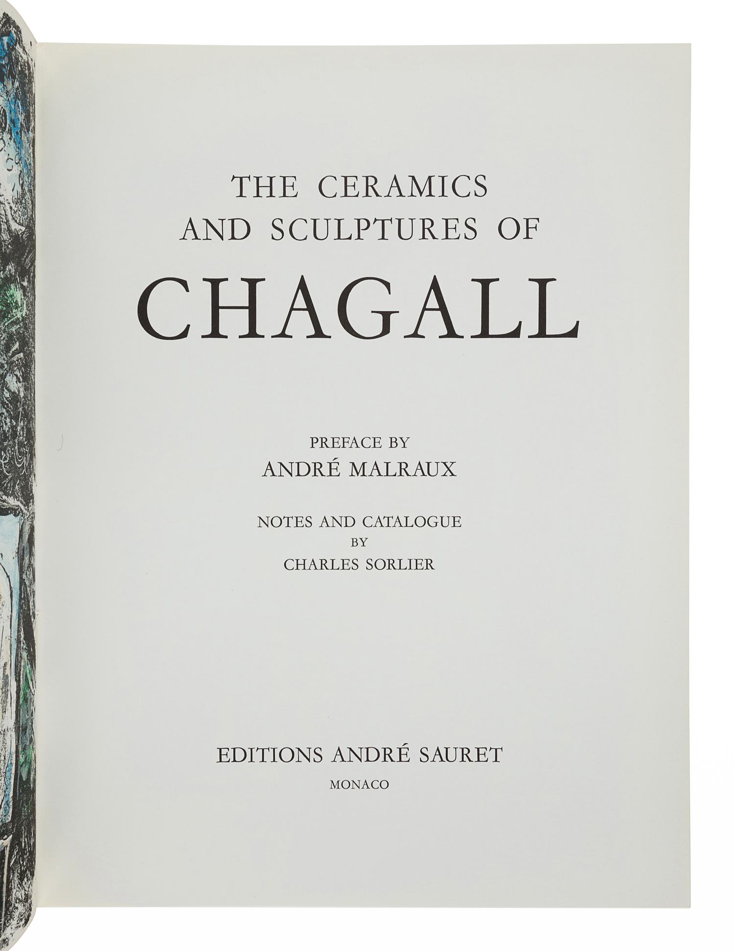 CHAGALL, Marc (1887-1995). – SORLIER, Charles. The Ceramics and Sculptures of Chagall. Monaco: Editions André Sauret, 1972.